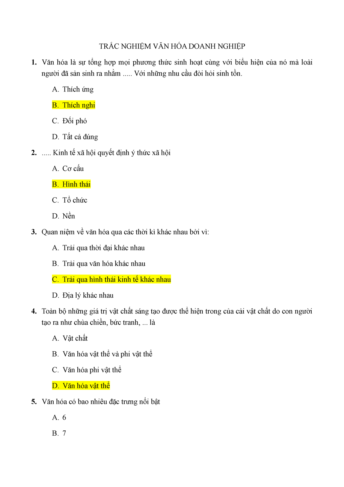 TRẮC NGHIỆM VĂN HÓA Doanh NGHIỆP - TRẮC NGHIỆM VĂN HÓA DOANH NGHIỆP Văn hóa là sự tổng hợp mọi - Studocu
