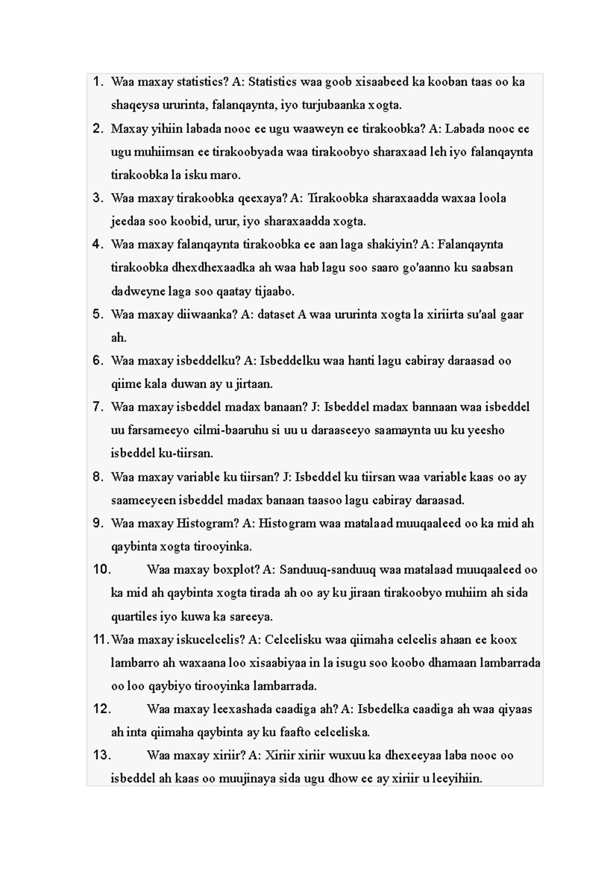 Gundlagen der Klinik 10 - Waa maxay statistics? A: Statistics waa goob ...