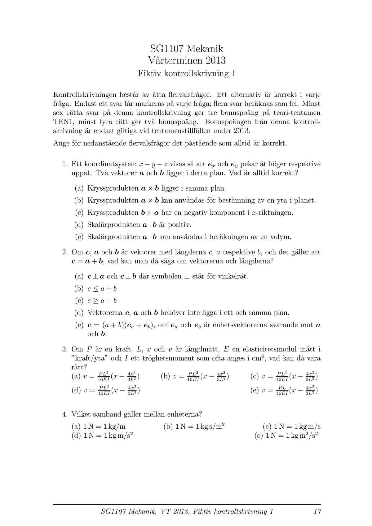 13 Fragor Och Svar Mekanik Kth Sg1107 Mekanik Arterminen Fiktiv Studocu
