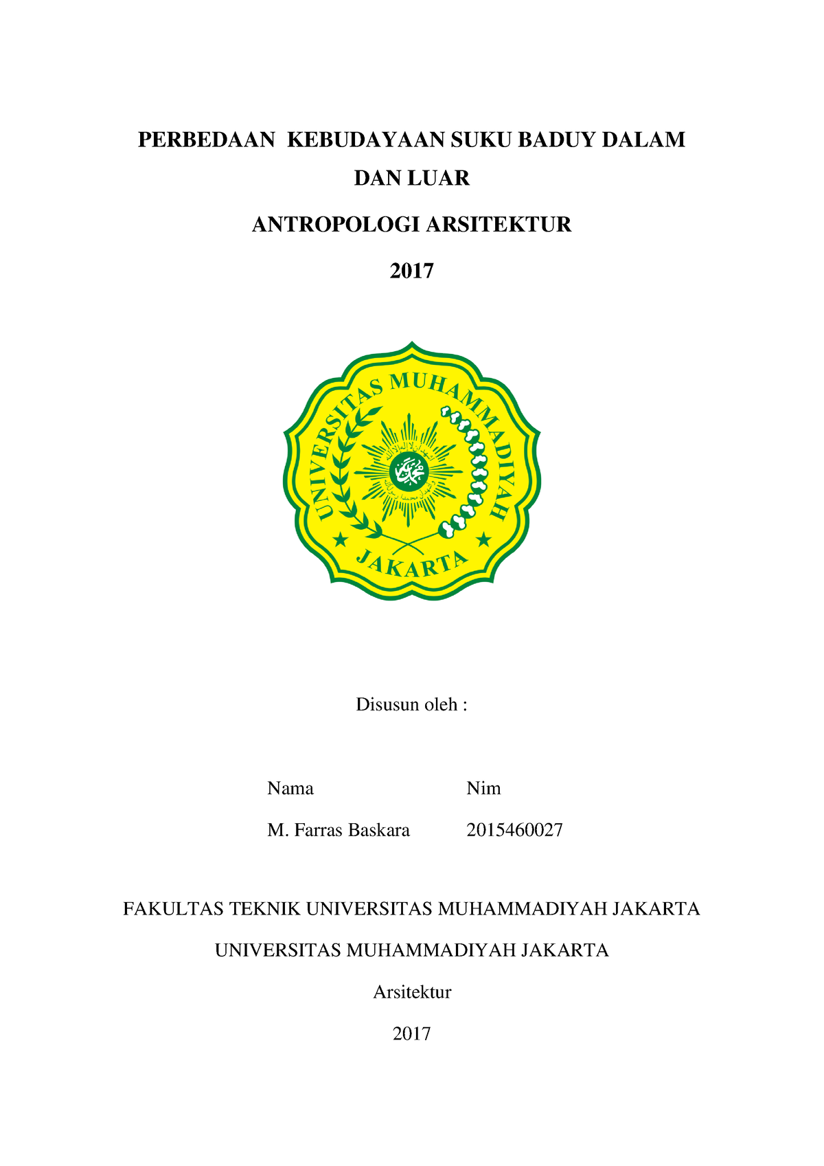 Antropologi Arsitektur - Penelitian Perbedaan Kebudayaan SUKU Baduy ...