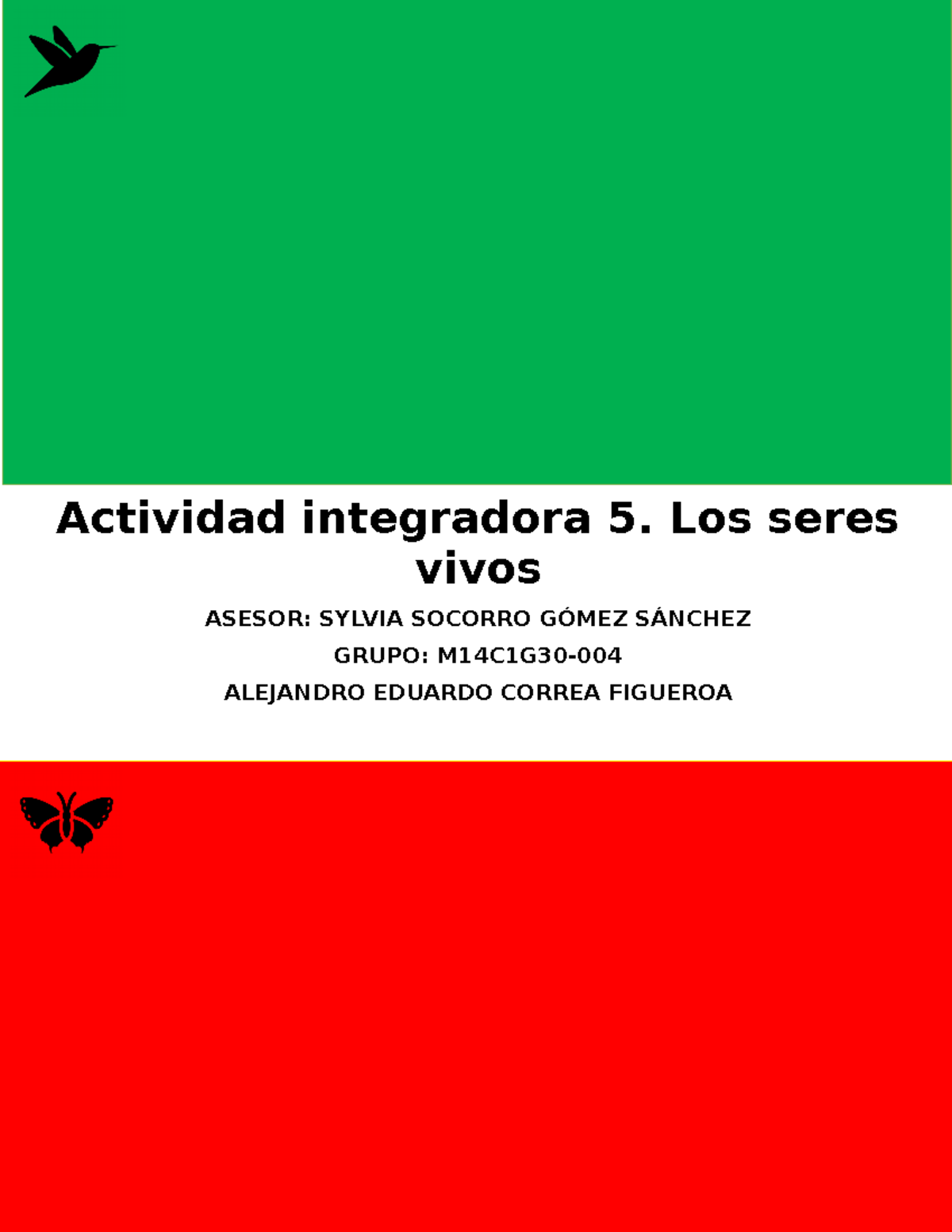 Correa Figueroa Alejandro M14S3AI5 - Actividad Integradora 5. Los Seres ...