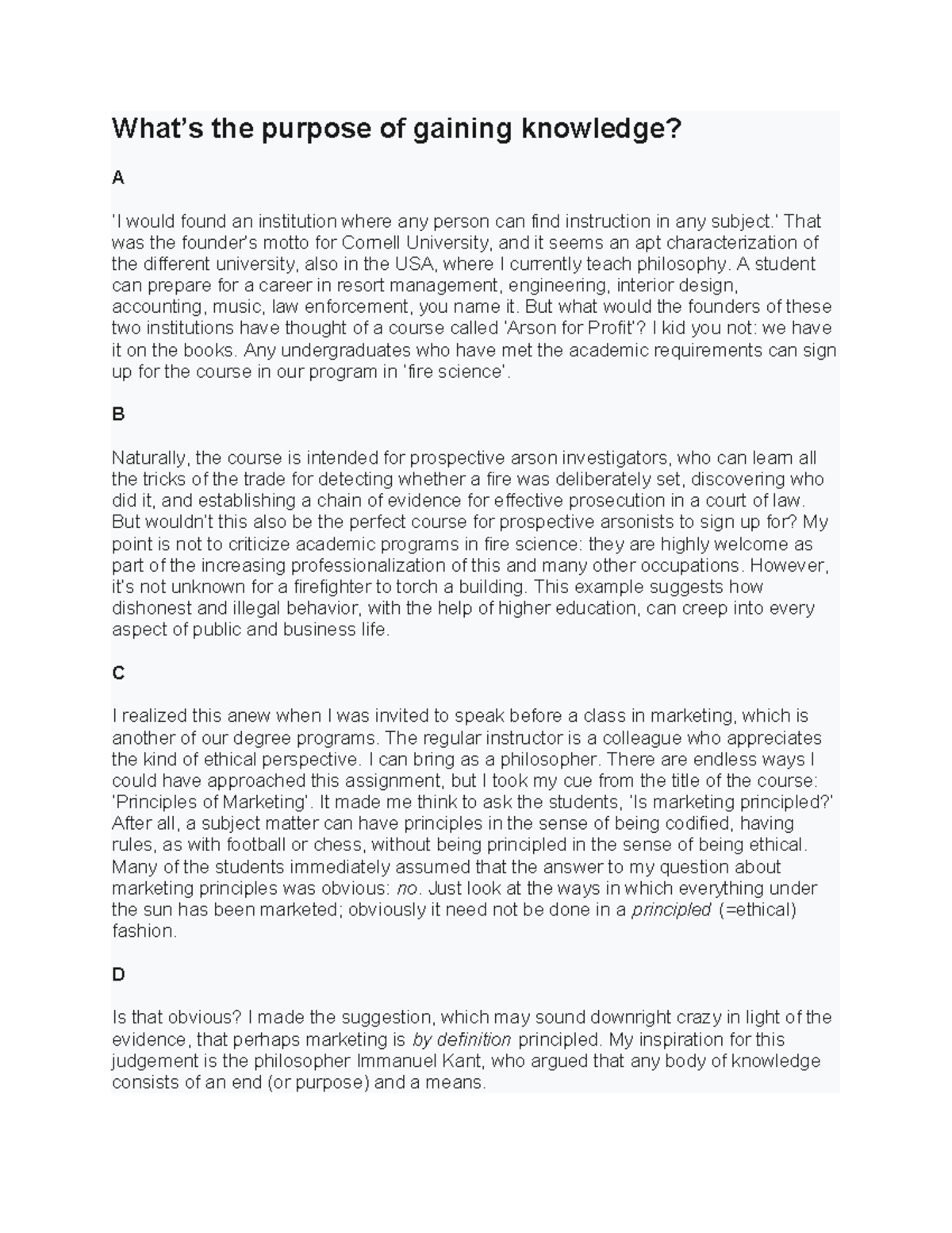 Test 12 ielts What’s the purpose of gaining knowledge? A ‘I would found an institution where