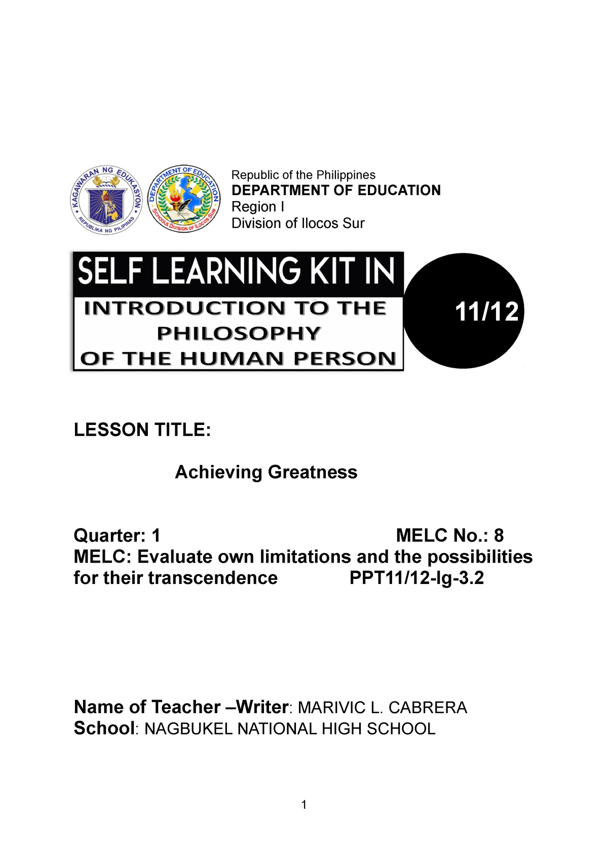 Intro TO Philo Q1 MELC 8 - LESSON TITLE: Achieving Greatness Quarter: 1 ...