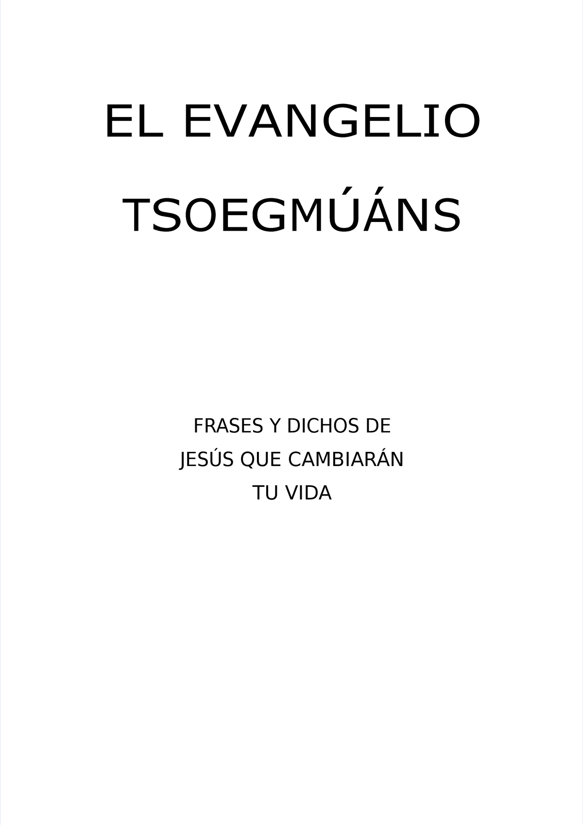 Pdf El Evangelio De Tomas Explicado - EL EVANGELIO T SO EG MÚ Á NS ...