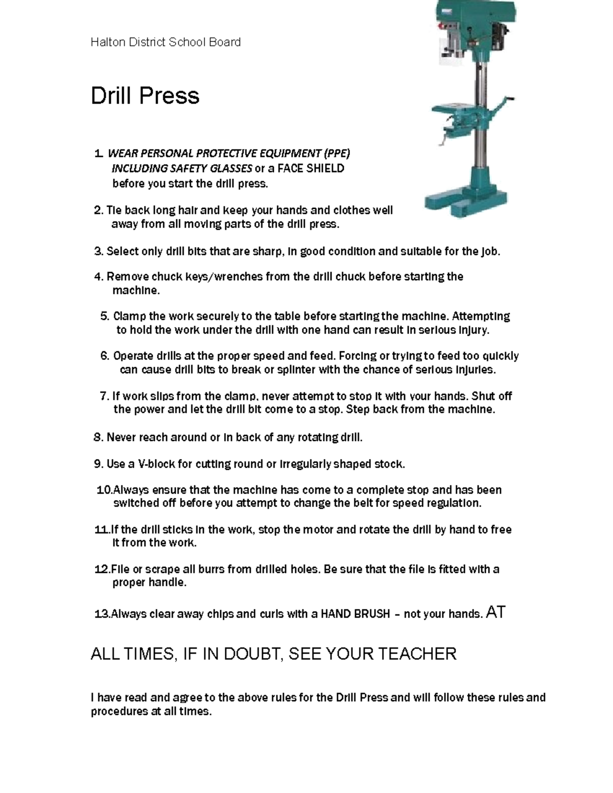 Drill Press safety rules Halton District School Board Drill Press 1