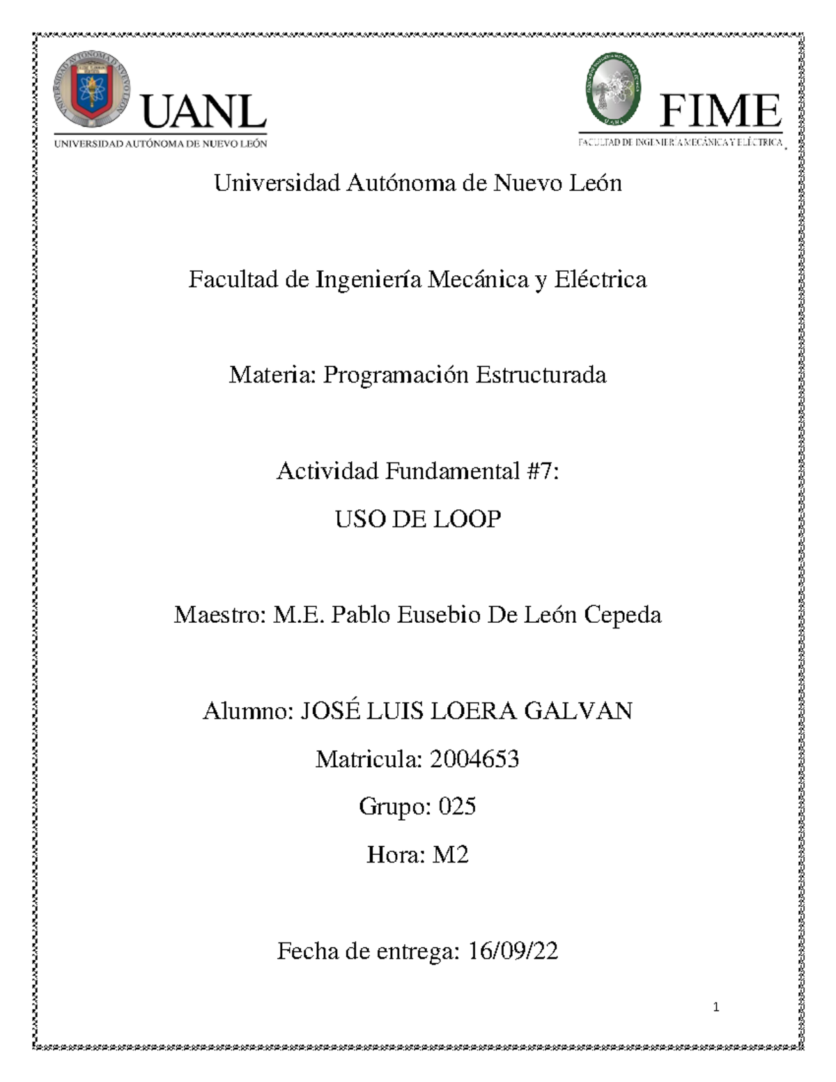 Actividad 7 - Universidad Autónoma de Nuevo León Facultad de Ingeniería ...