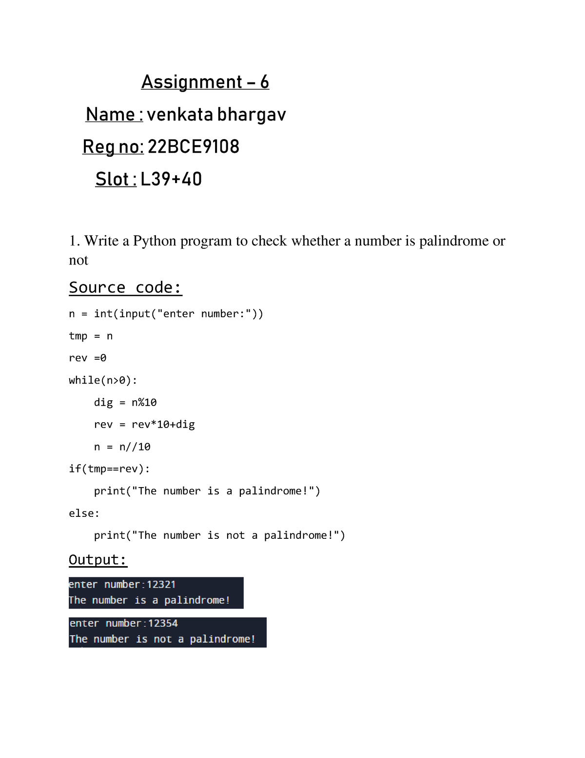 22BCE9108 - Python Lab - Assignment – 6 Name : Venkata Bhargav Reg No ...