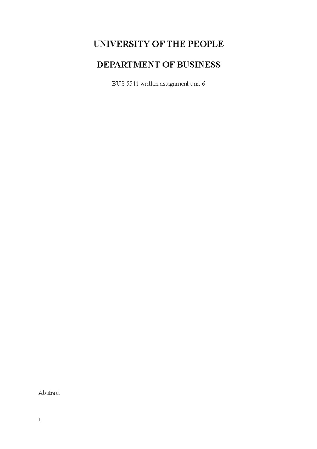 BUS 5511 WA6Bus 5511 written assignment unit 6 - UNIVERSITY OF THE ...
