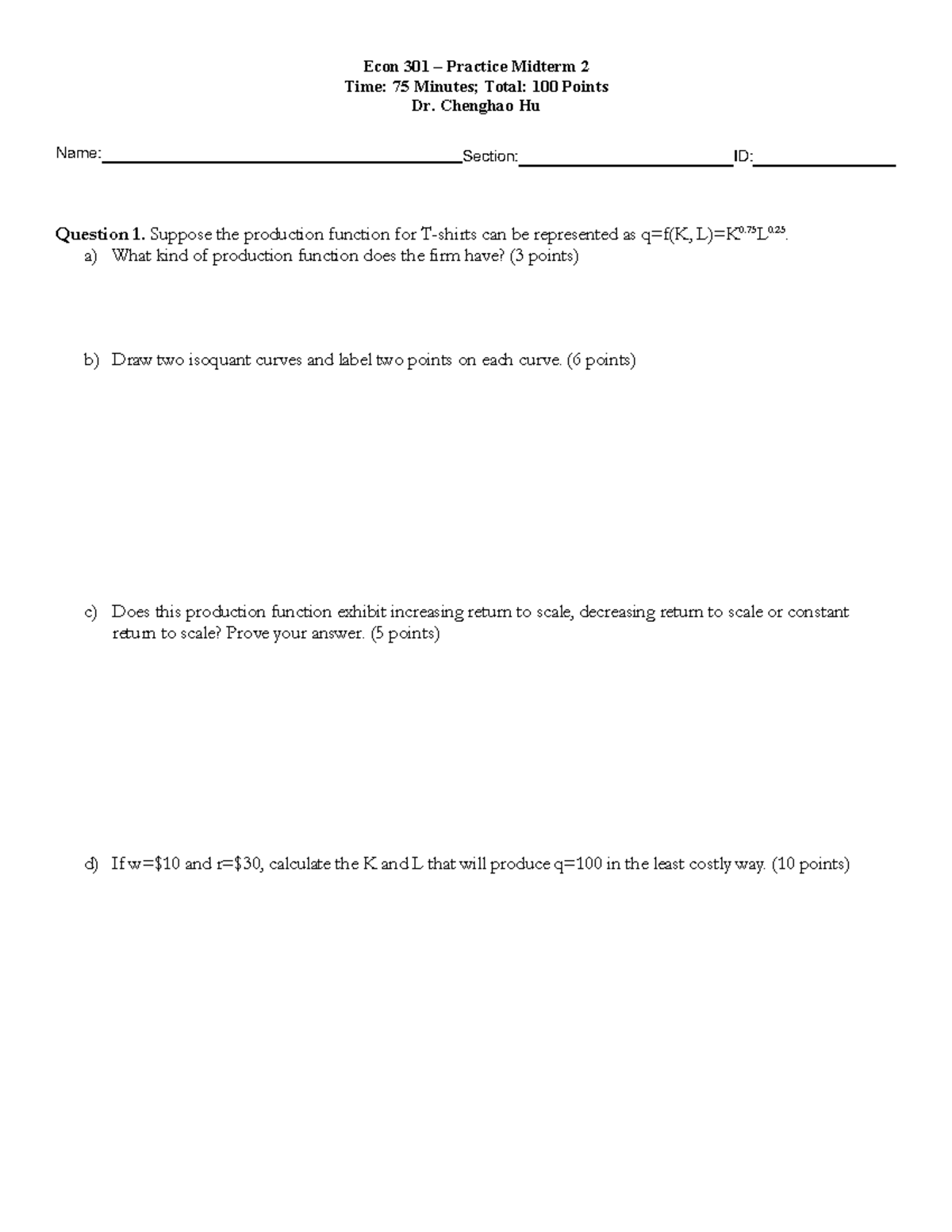 Sample Midterm 2 - Econ 301 – Practice Midterm 2 Time: 75 Minutes ...
