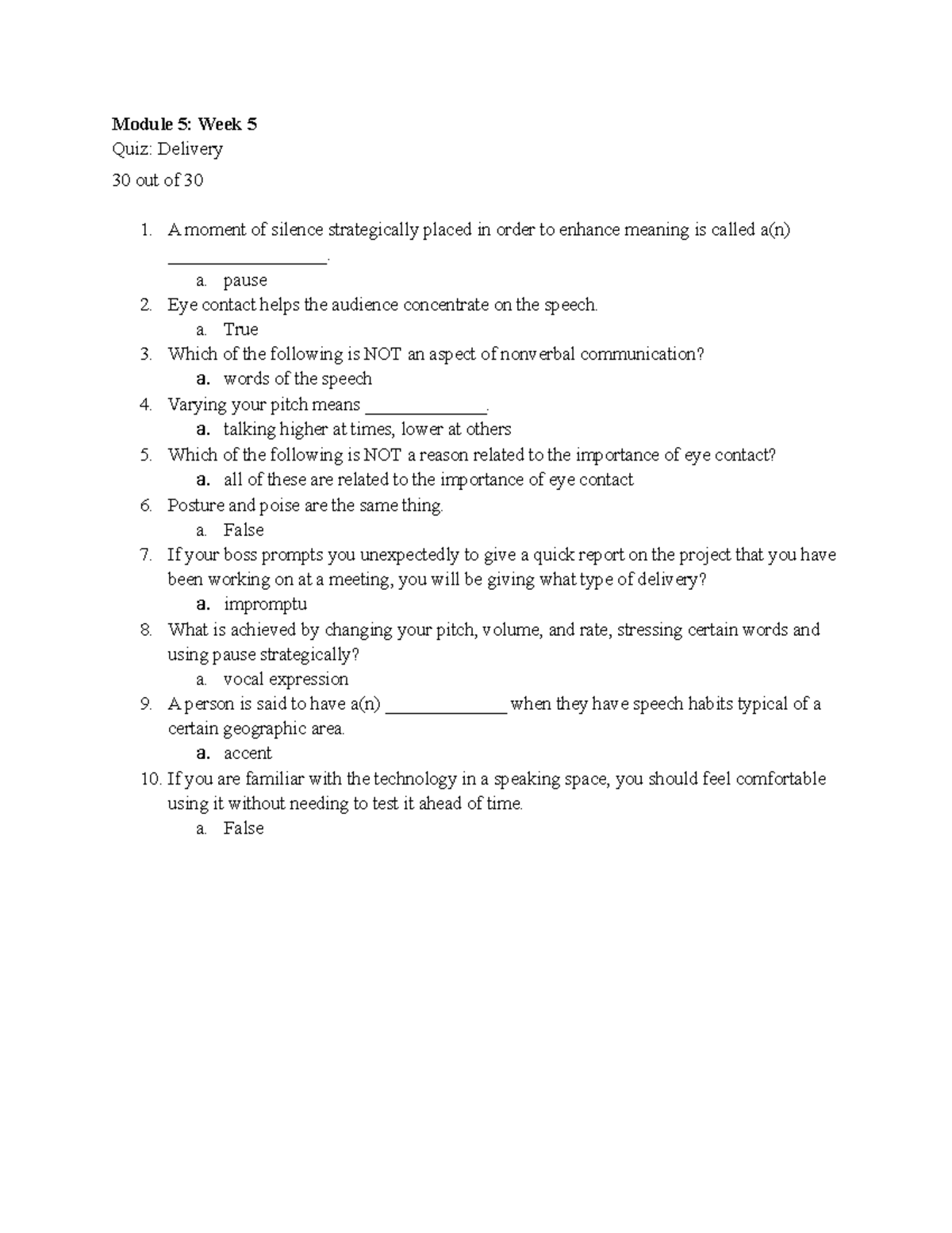 Quiz Delivery Module 5 Week 5 Quiz Delivery 30 out of 30 A moment