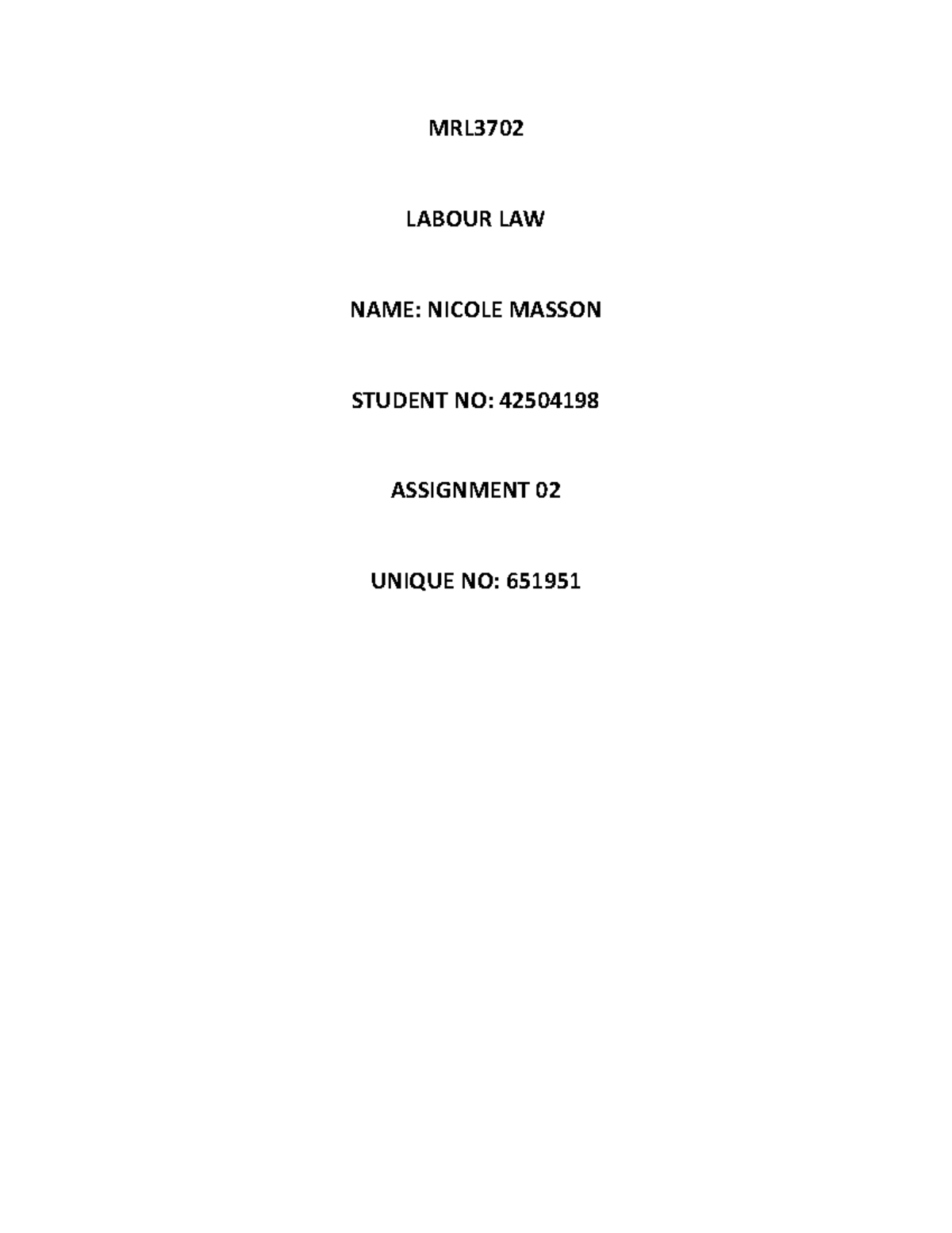 MRL3702 Assign 2 - MRL LABOUR LAW NAME: NICOLE MASSON STUDENT NO ...