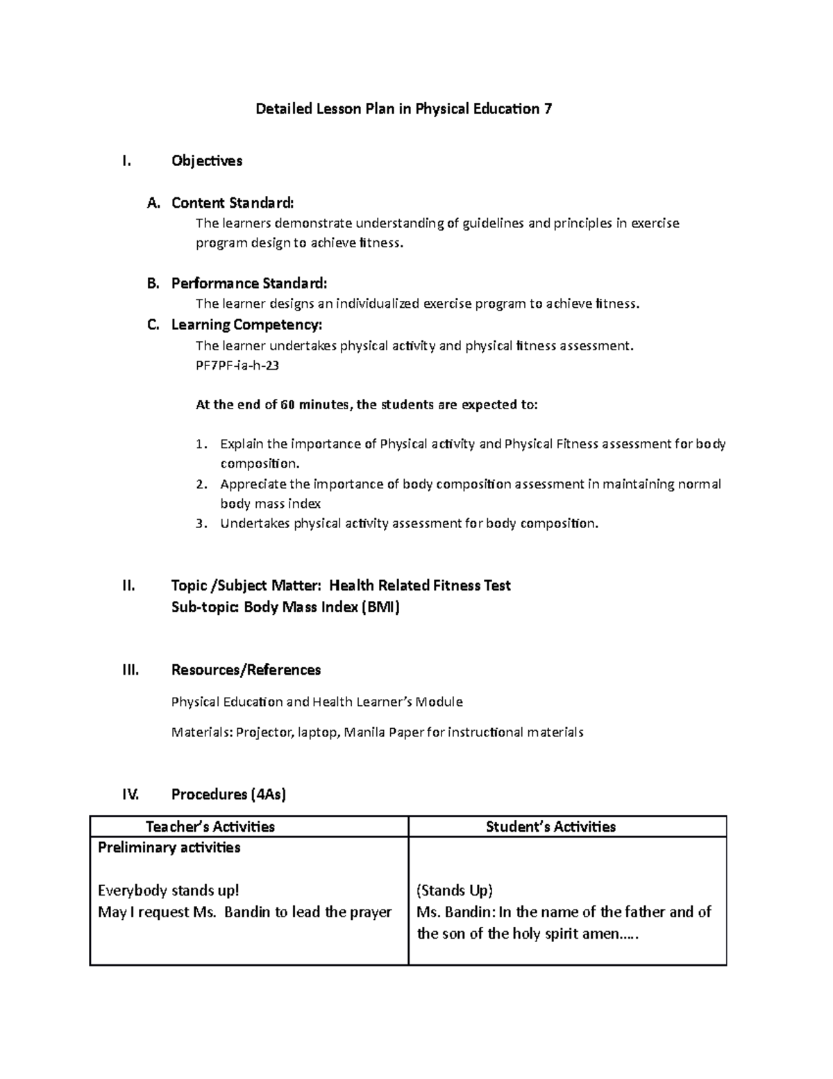 Detailed Lesson Plan In Physical Education 7 Eric R - Objectives A ...