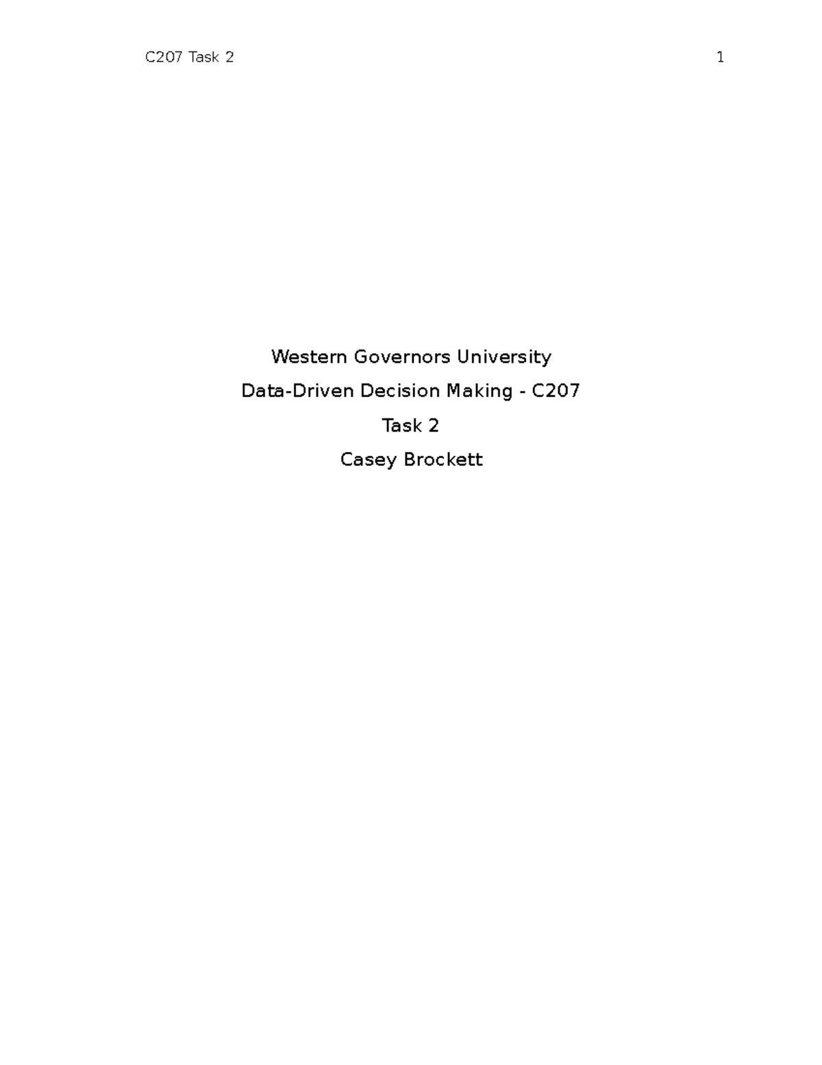 C207 Task 2 - Task 2 - Western Governors University Data-Driven ...