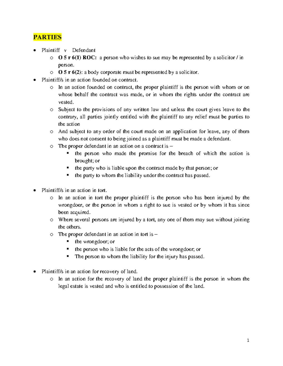 Parties to Action - PARTIES Plaintiff v Defendant o O 5 r 6(1) ROC: a ...