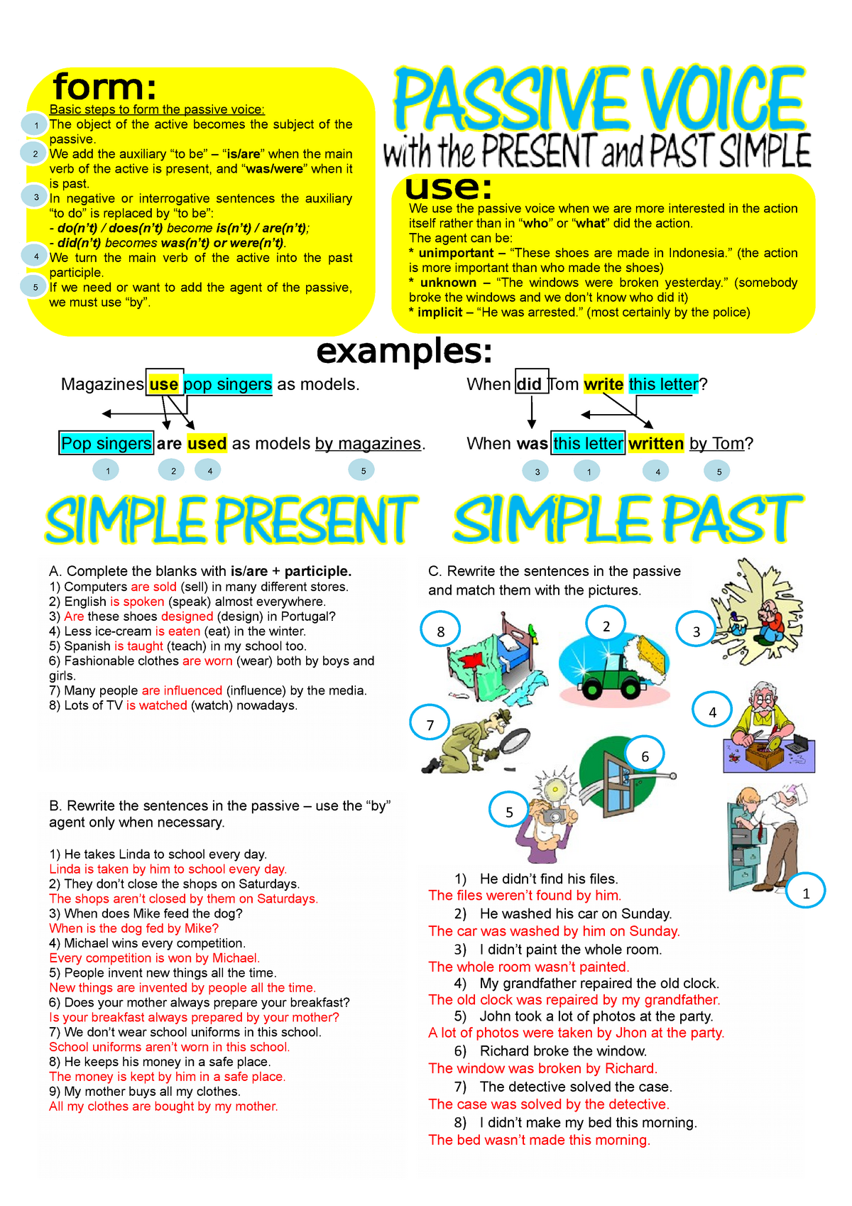 i do my homework change into passive voice