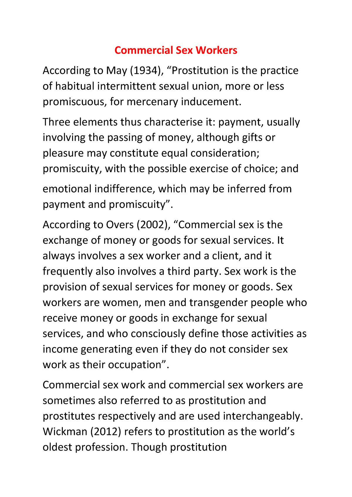 Commercial sex worker - issues - Commercial Sex Workers According to May  (1934), “Prostitution is - Studocu