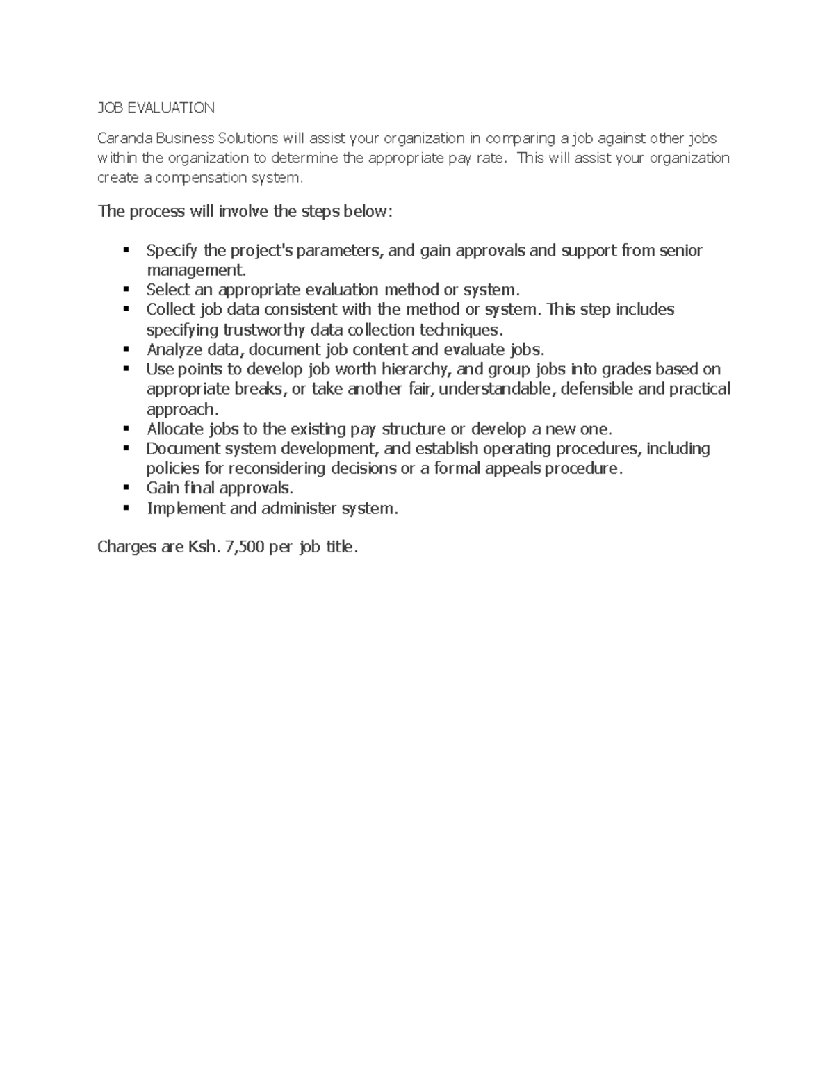 JOB Evaluation JOB EVALUATION Caranda Business Solutions will assist