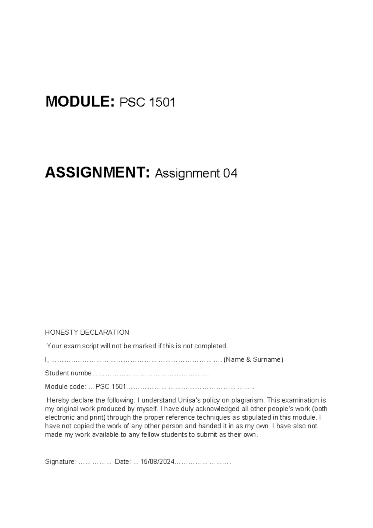 PSC04 - ASSIGNMENT - MODULE: PSC 1501 ASSIGNMENT: Assignment 04 HONESTY ...