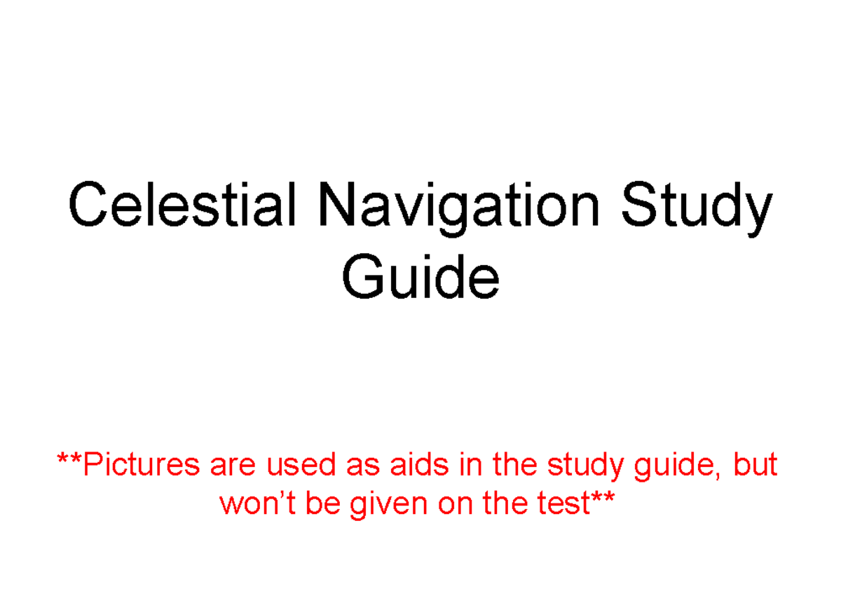 Copy Of Celestial Navigation Study Guide - Celestial Navigation Study ...