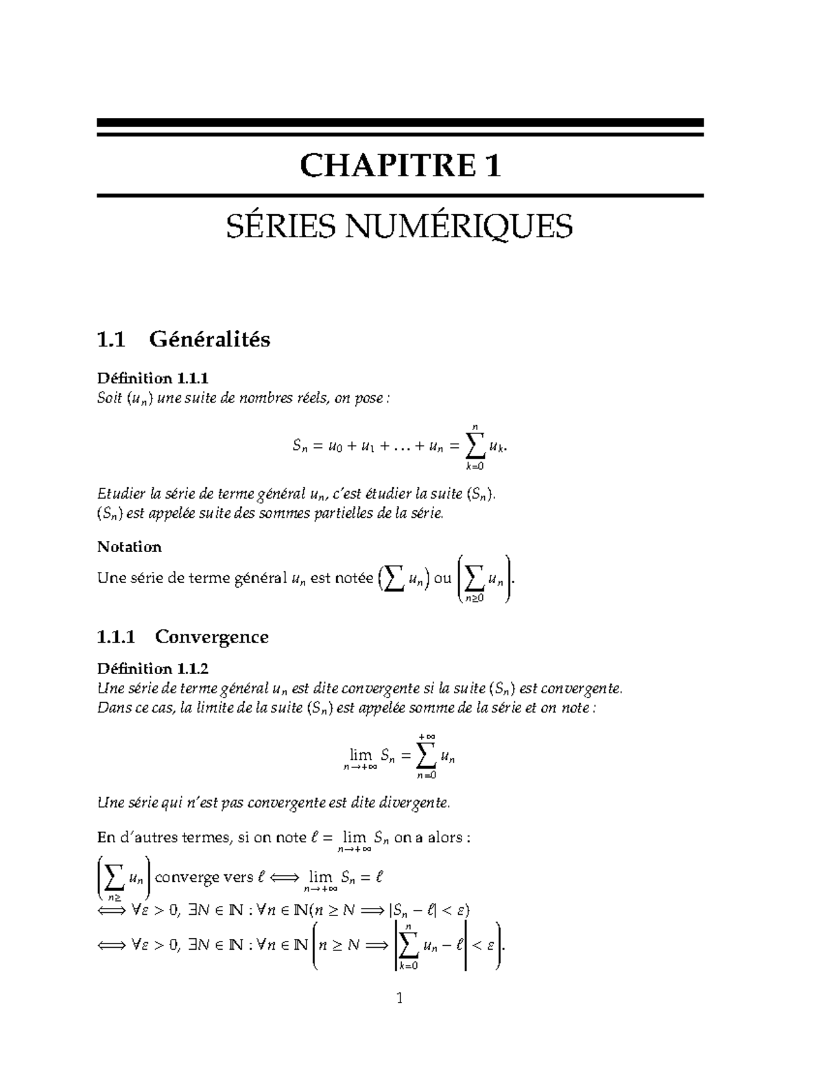 analyse mathématique chap1 - CHAPITRE 1 SÉRIES NUMÉRIQUES 1 Généralités ...
