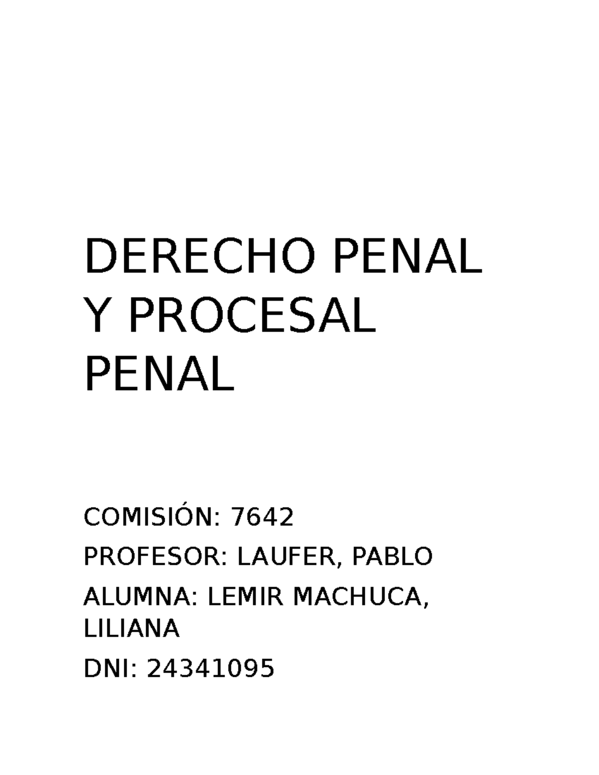 Derecho Penal Y Procesal Penal TP 1 - DERECHO PENAL Y PROCESAL PENAL ...