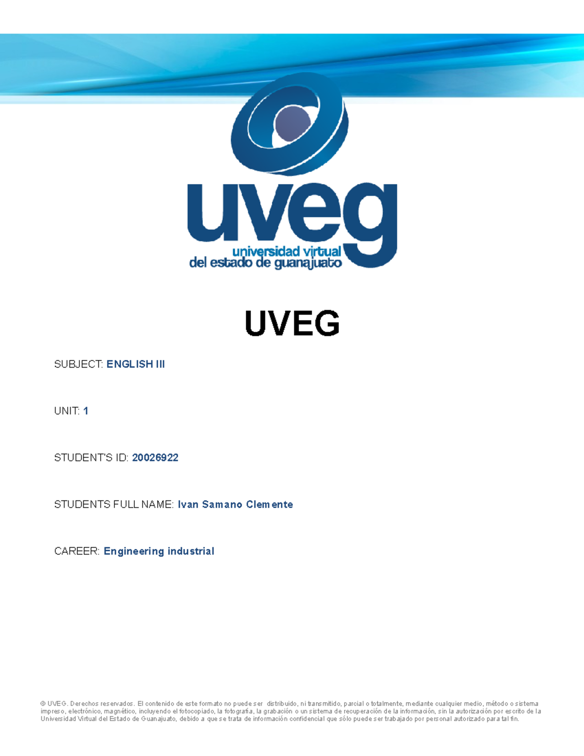 Ivan Samano Assignment 6 Text File - UVEG SUBJECT: ENGLISH III UNIT: 1 ...