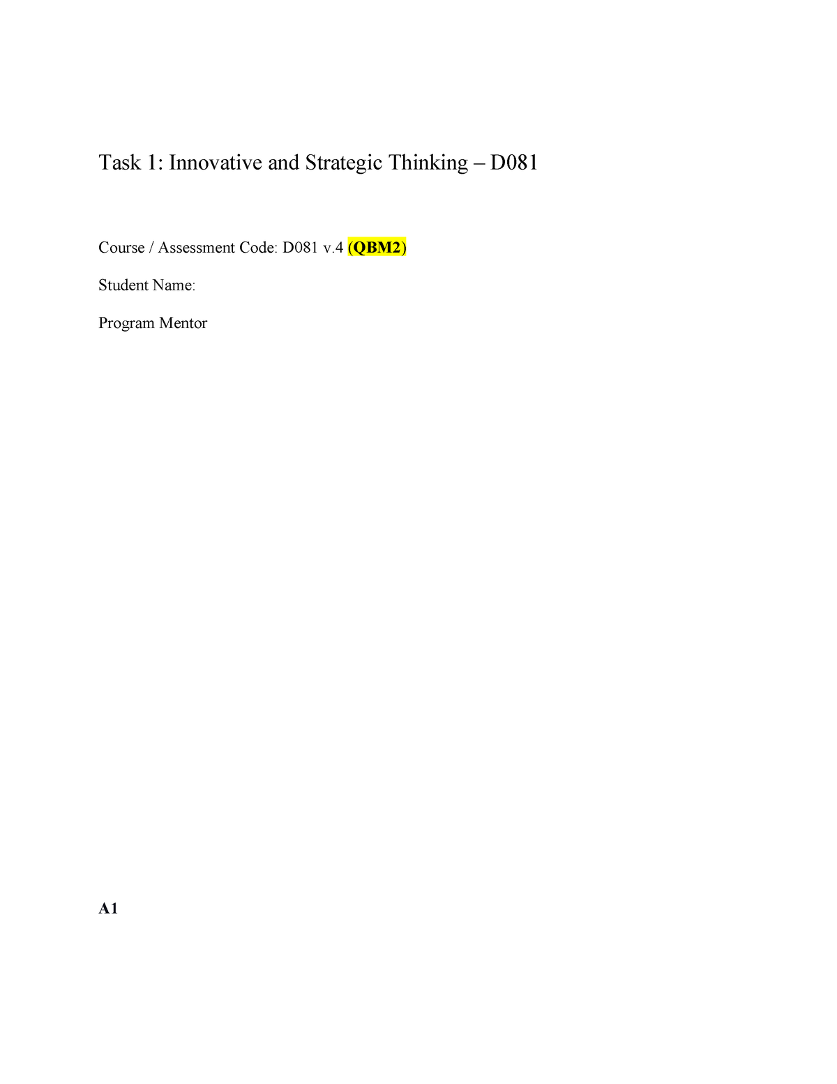 C714-NNM2 D081-QBM2-Task 1 - Task 1: Innovative And Strategic Thinking ...