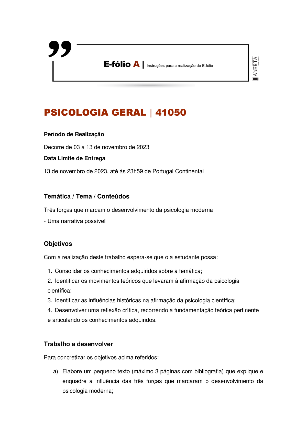 Enunciado E-fólio A Psicologia Geral 2023-2024 - PSICOLOGIA GERAL ...