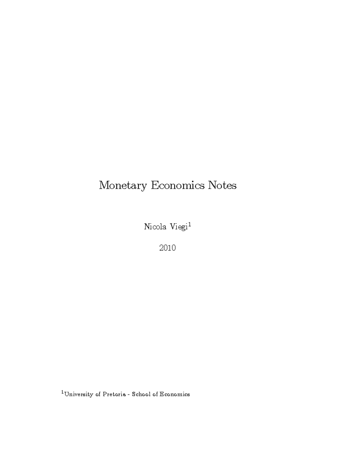 Monetary Economics Notes - Monetary Economics Notes Nicola Viegi 1 2010 ...