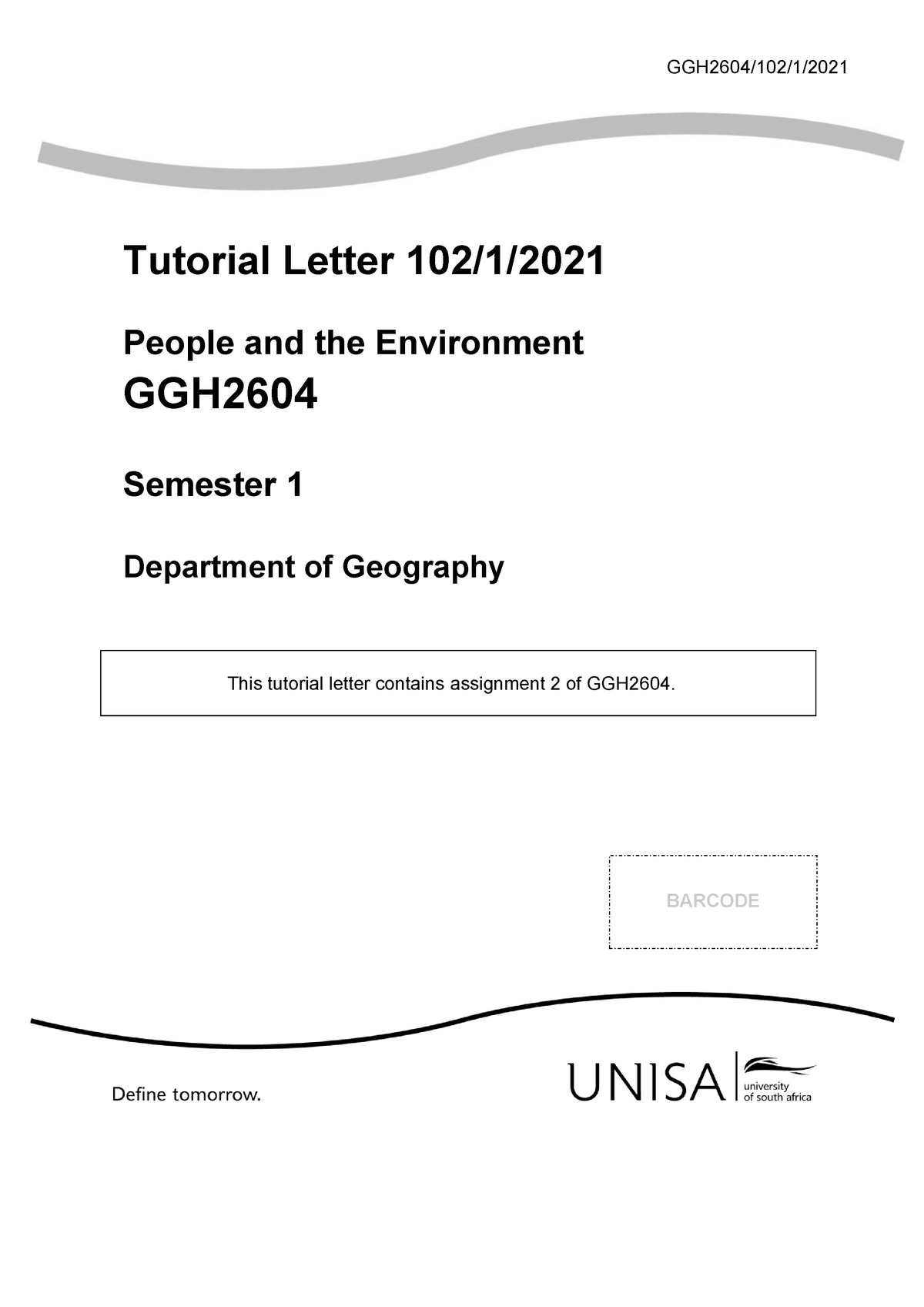 GGH2604 TL101 1 2021 Assignment 2 - GGH2604/102/1/ Tutorial Letter 102 ...