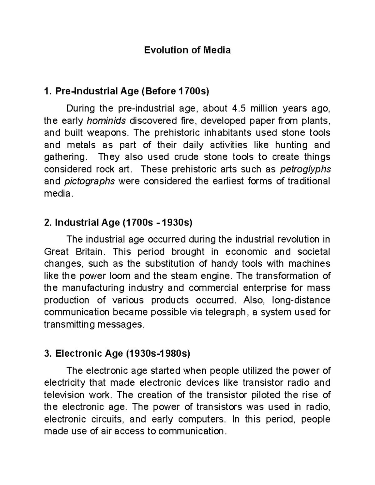 Evolution of Media Evolution of Media PreIndustrial Age (Before