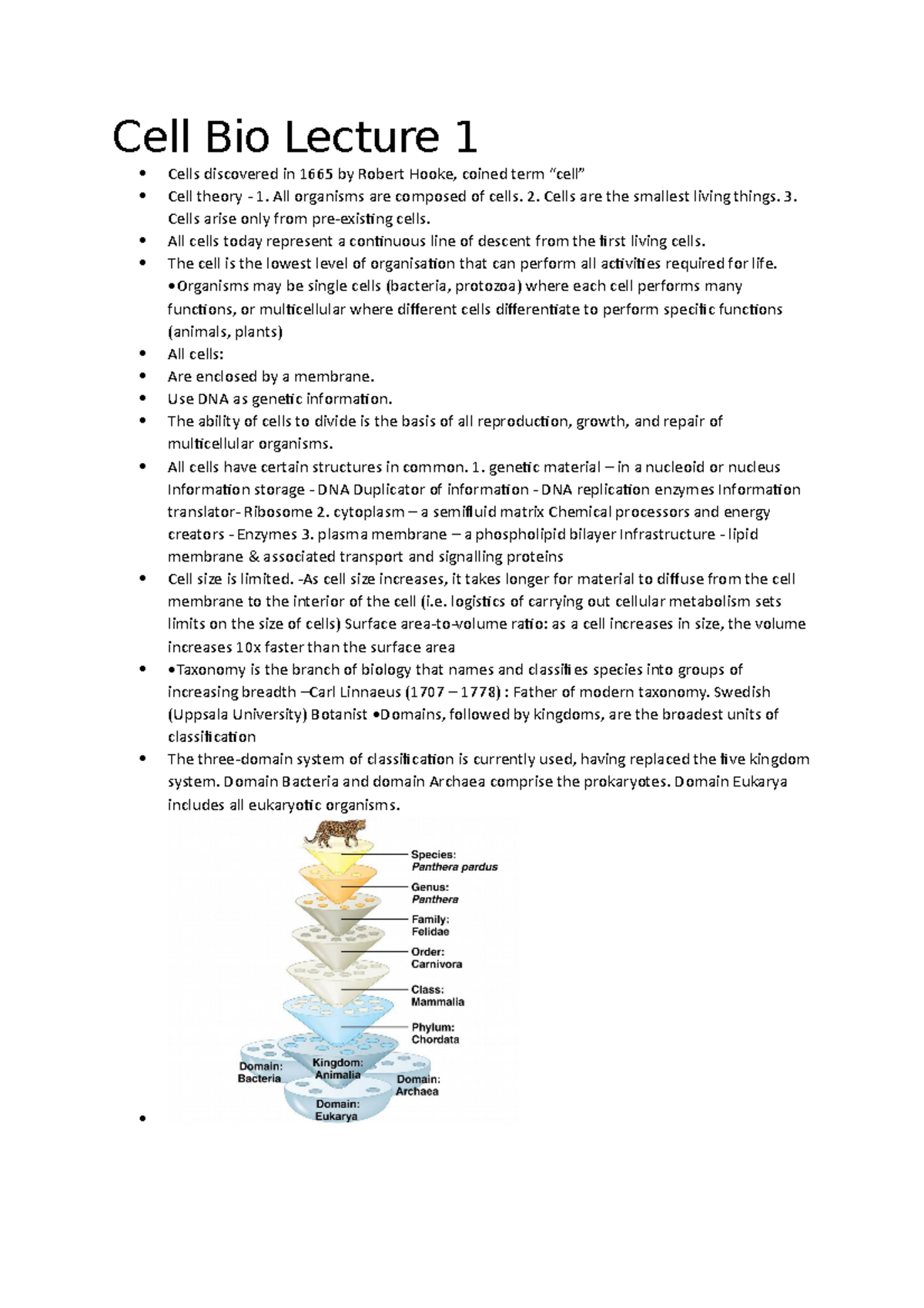 Cell Bio Lecture 1 - All organisms are composed of cells. 2. Cells are ...