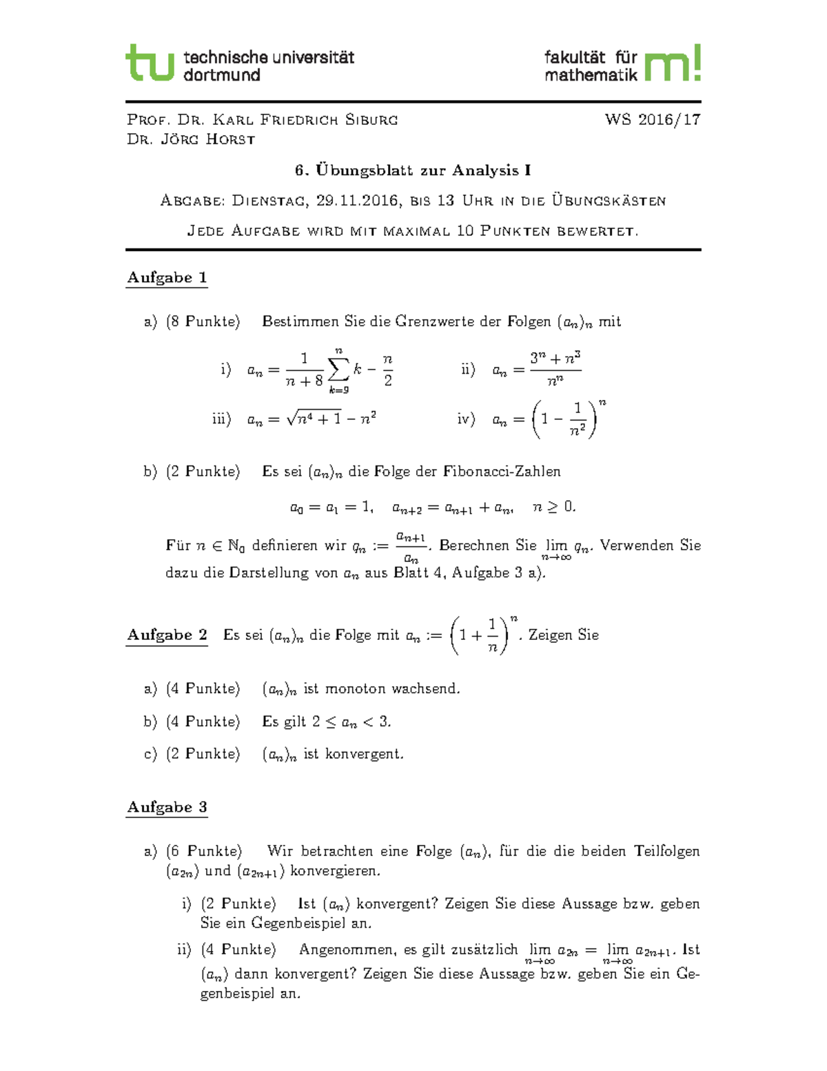 6. Übungsblatt Zur Analysis IProf. Dr. Karl Friedrich Siburg (WS 2016/ ...