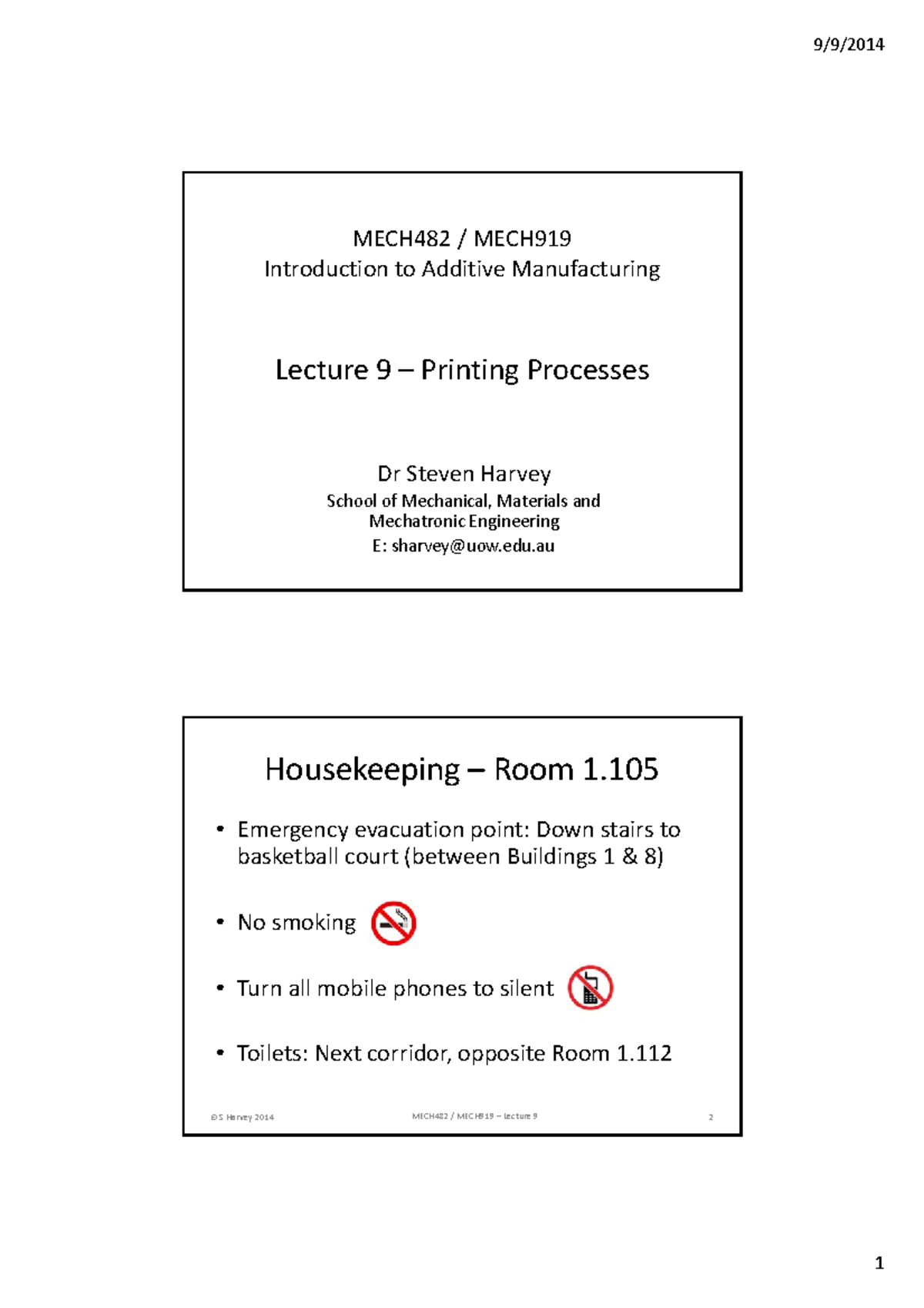 Lecture 9 Printing - MECH482 / MECH Introduction to Additive ...