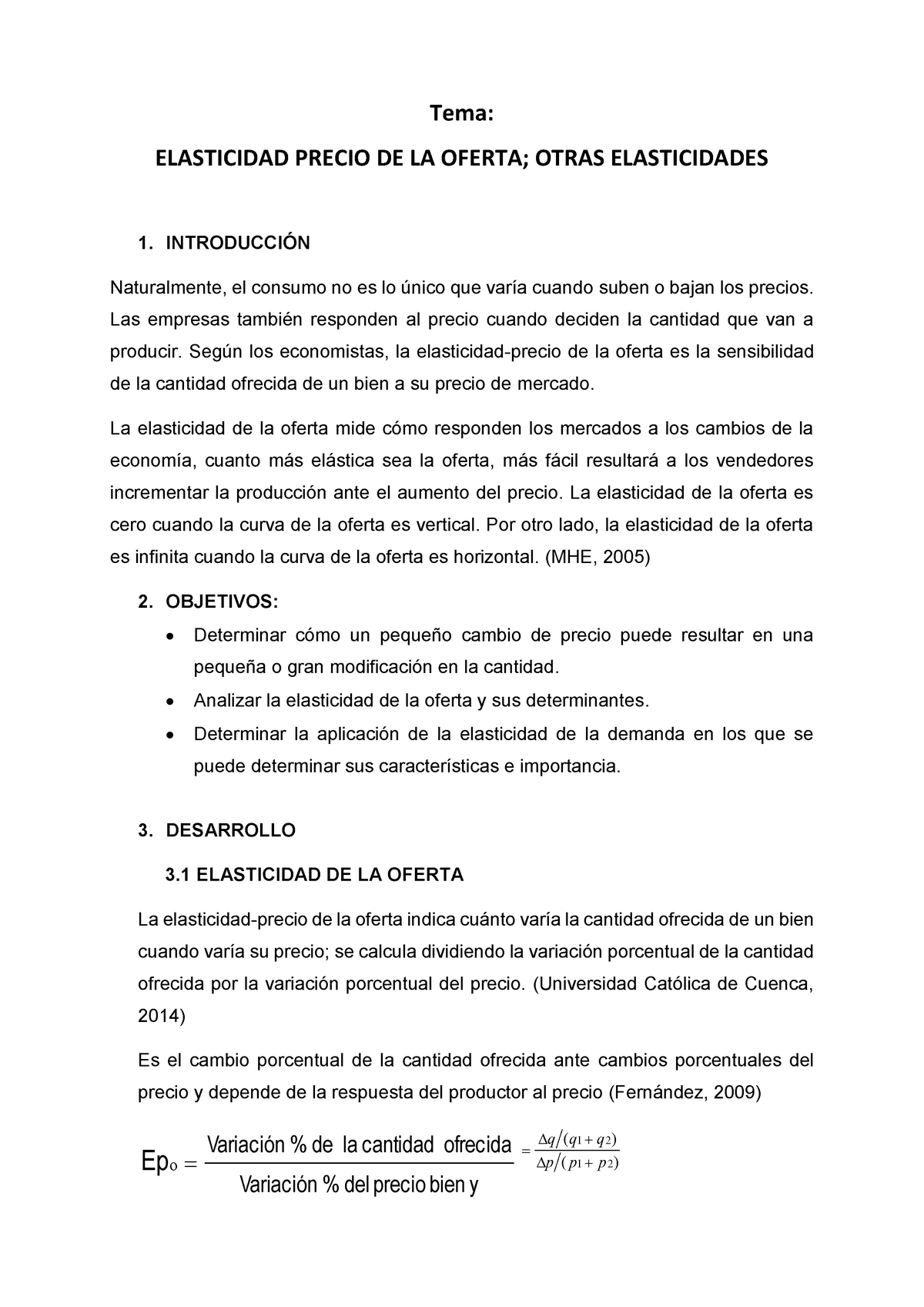 Elasticidad-oferta Final - Tema: ELASTICIDAD PRECIO DE LA OFERTA; OTRAS ...