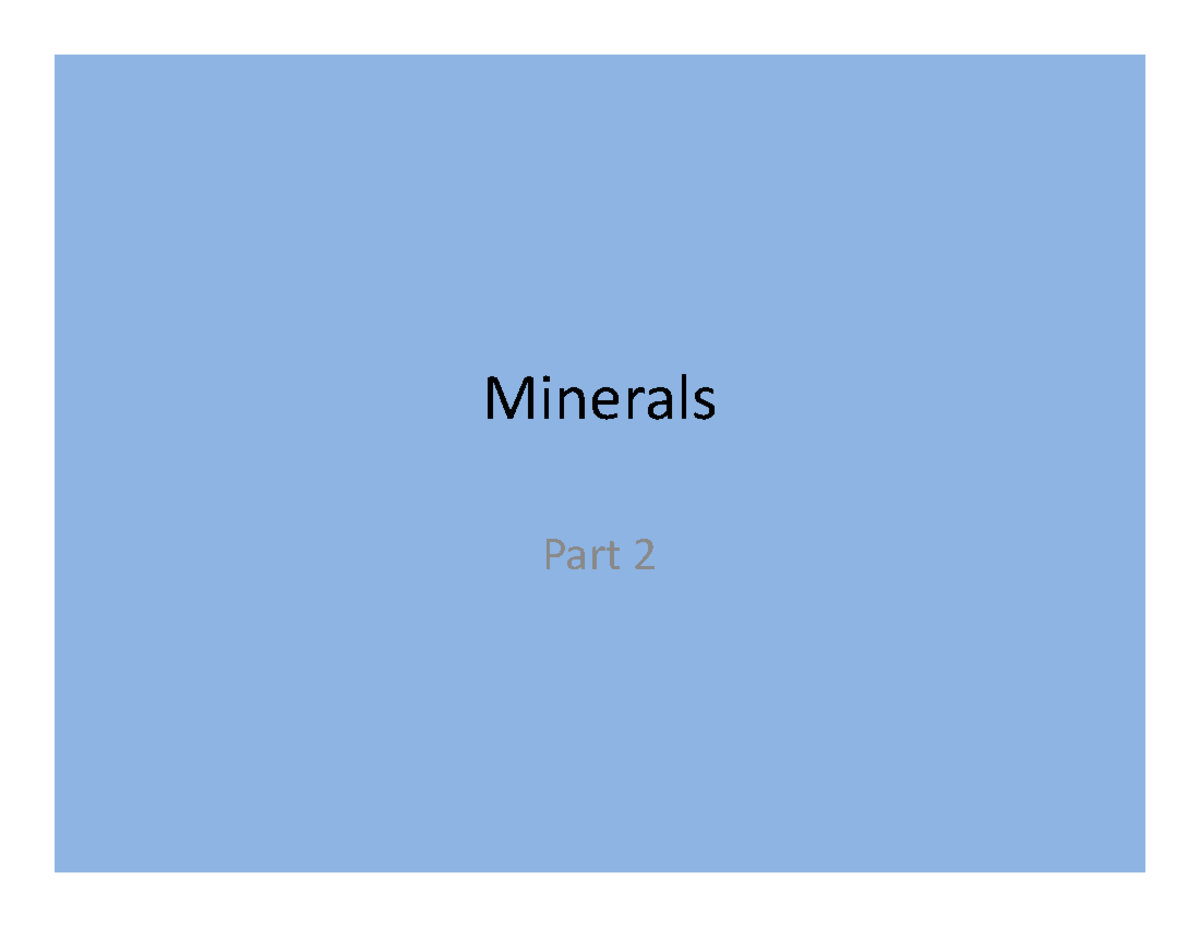 Week 4 Lecture On Minerals-part 2 - Minerals Part 2 Objective • Let Us ...