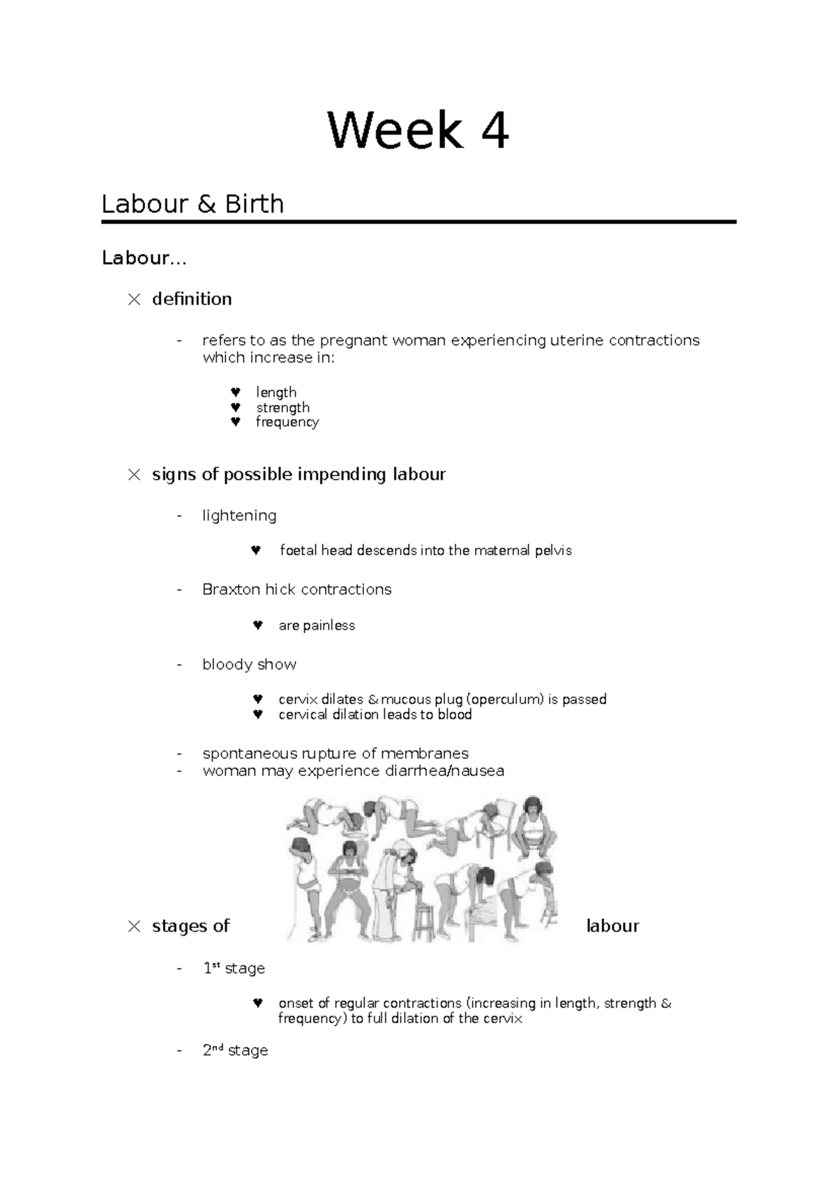 Maternal Care notes wk 4 Week 4 Labour & Birth Labour... definition