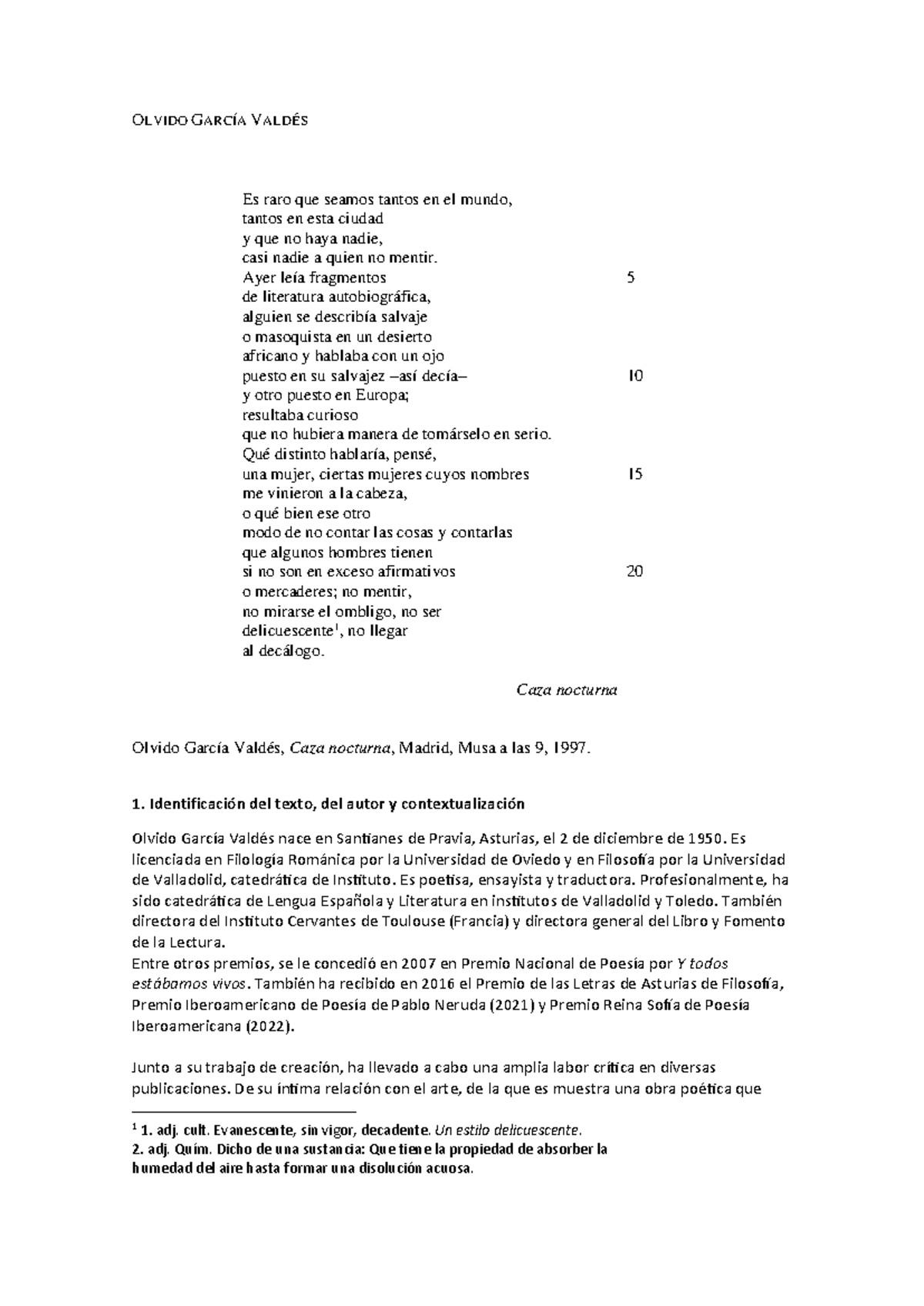 Comentario 9 (Olvido García Cortés) - OLVIDO GARCÍA VALDÉS Es raro que ...