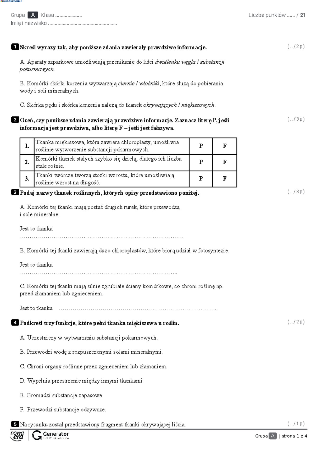 604673175-Biologia-Grupa-A - 1 Skreśl wyrazy tak, aby poniższe zdania