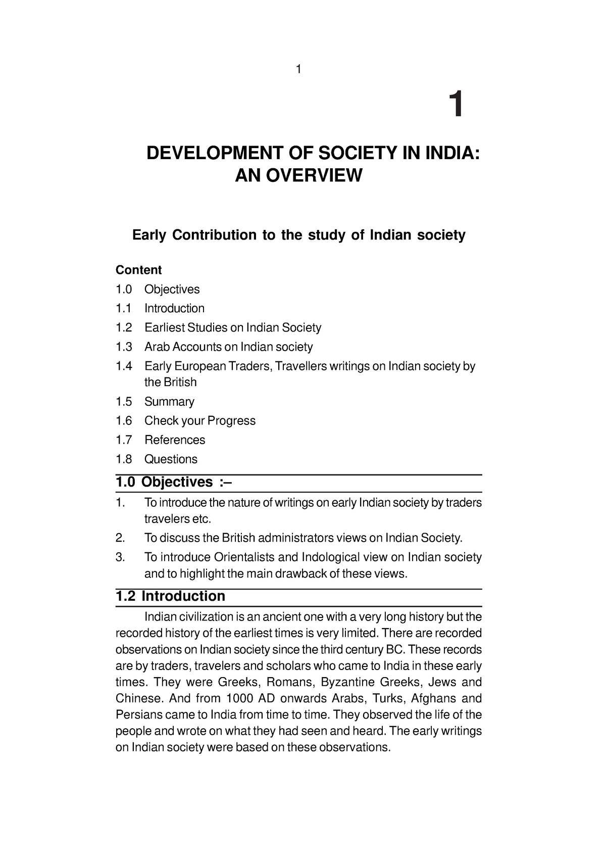 Indian Sociology DEVELOPMENT OF SOCIETY IN INDIA AN OVERVIEW Early 