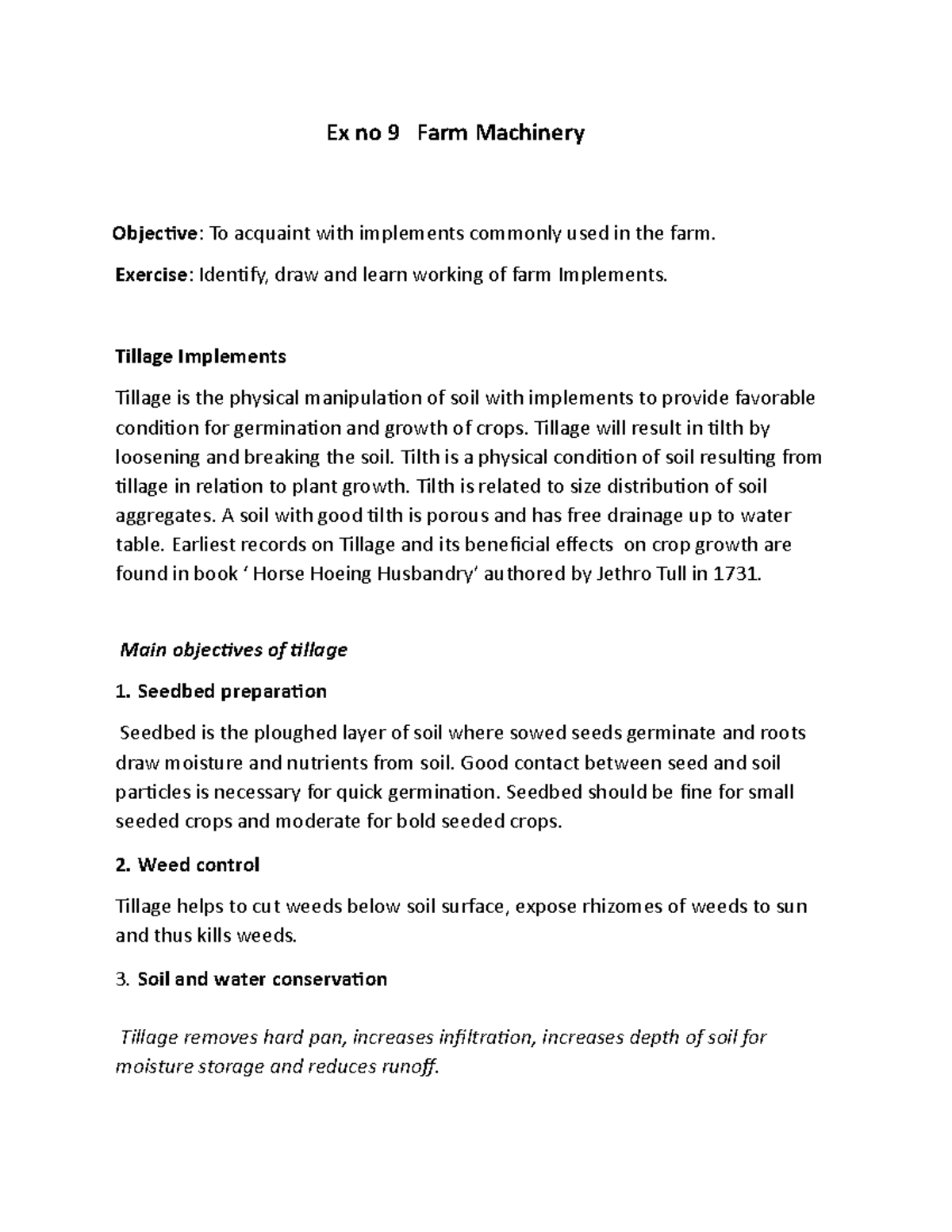 Farm machinery fair Ex no 9 Farm Machinery Objective To acquaint