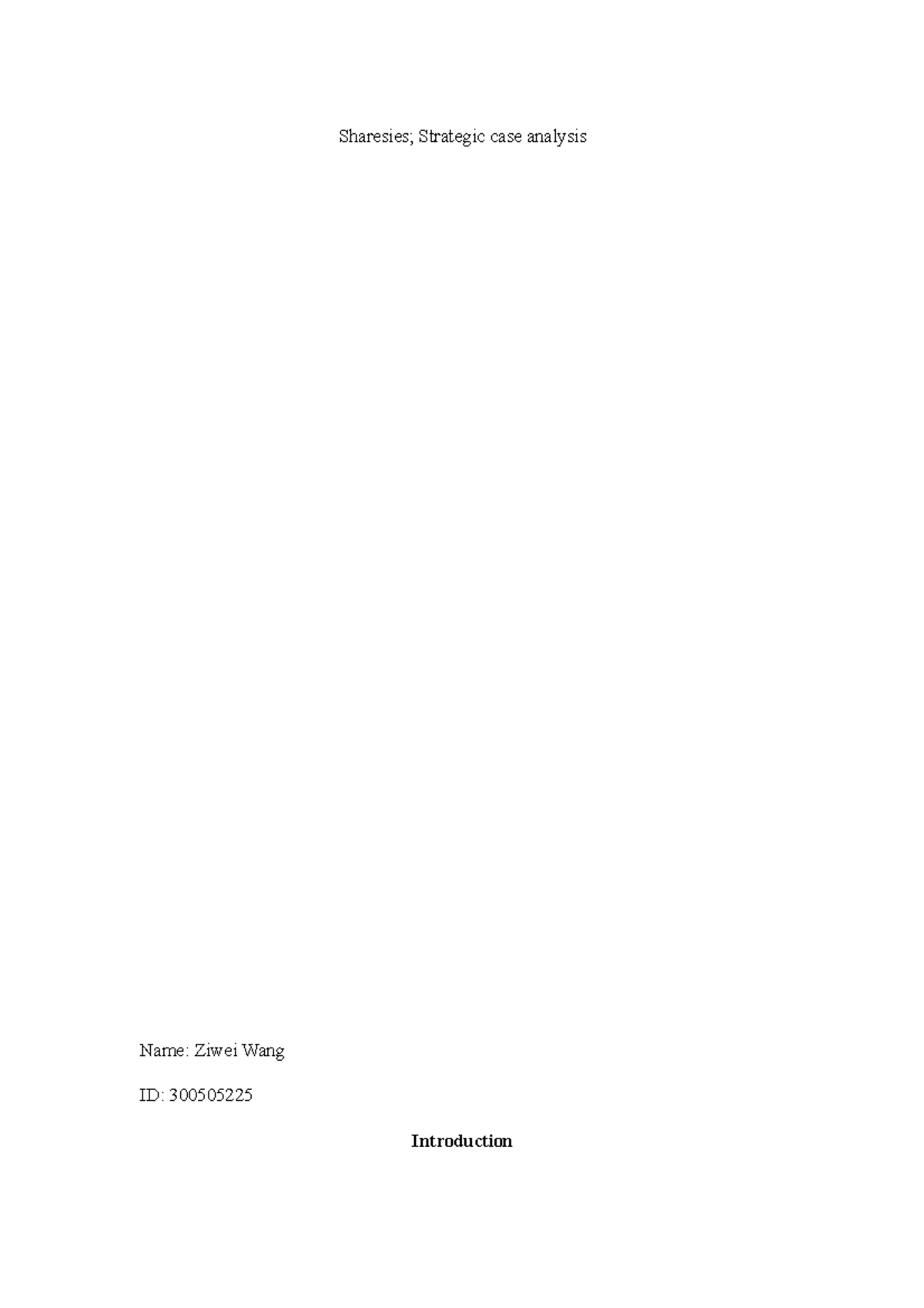 MGMT Assignment 2 strategic case analysis - Sharesies; Strategic case ...