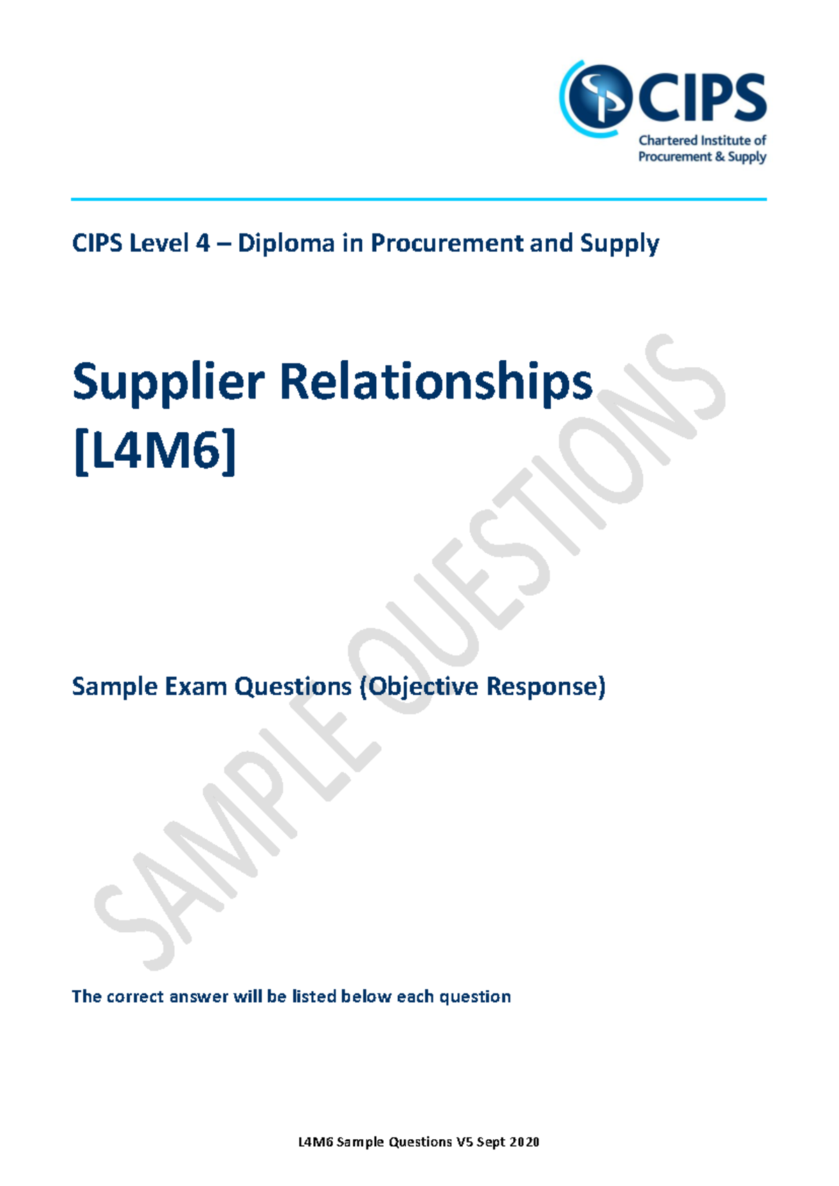 CIPS L4M6 V5 - L4M6 Sample Questions V5 Sept 2020 CIPS Level 4 ...