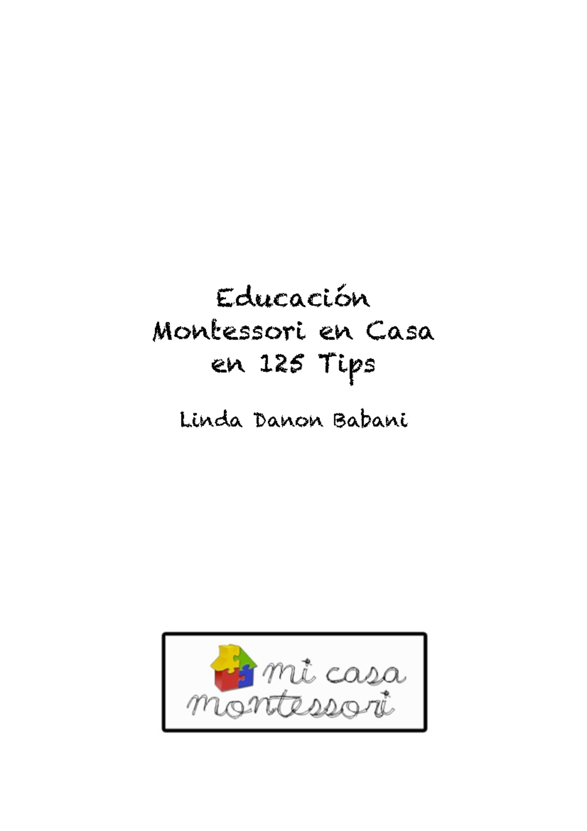 Libro De Tips Mi Casa Montessori Educación Montessori En Casa En 125