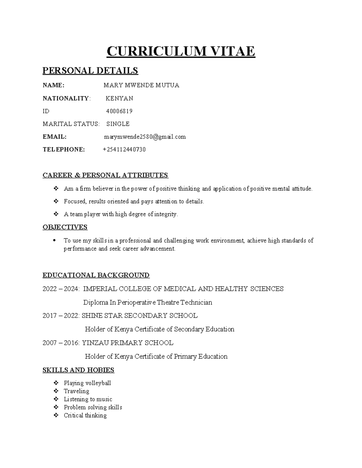 Mary CV - CURRICULUM VITAE PERSONAL DETAILS NAME: MARY MWENDE MUTUA ...