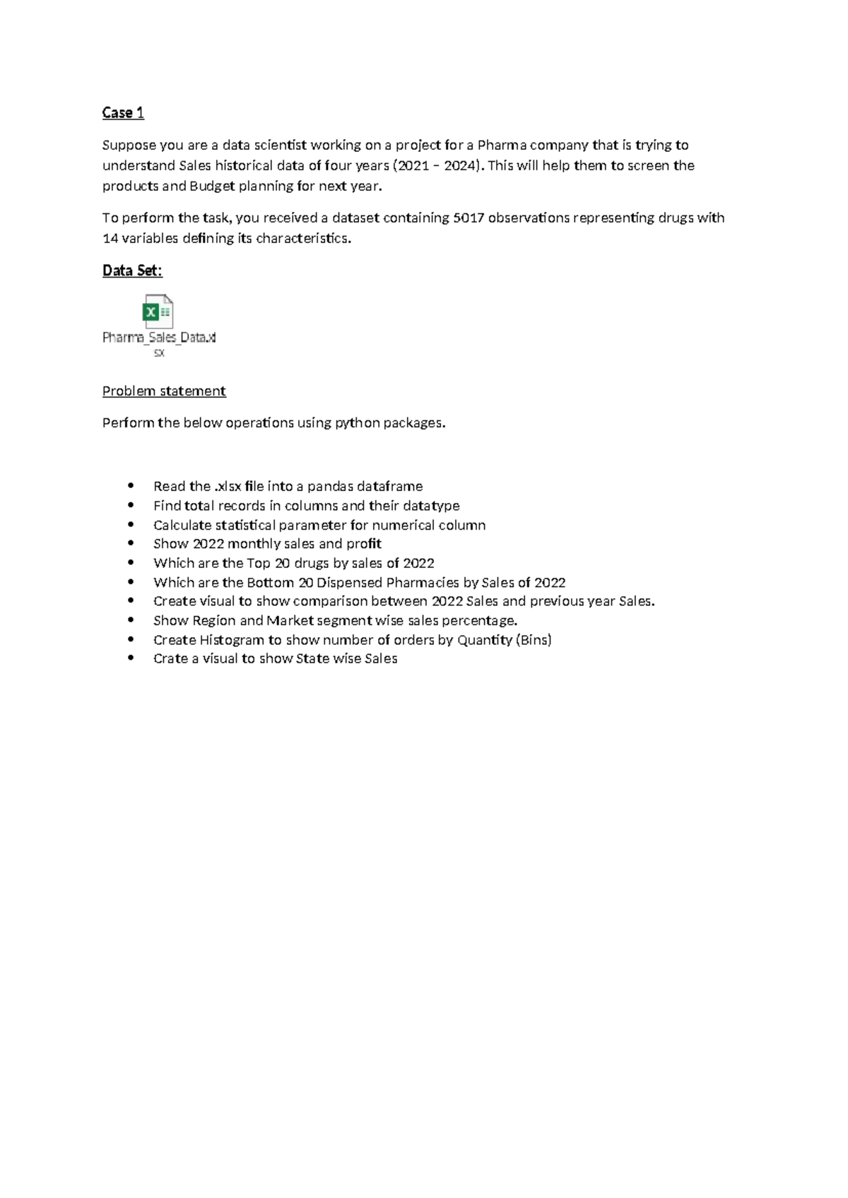 Project 1 - Case 1 Suppose you are a data scientist working on a ...
