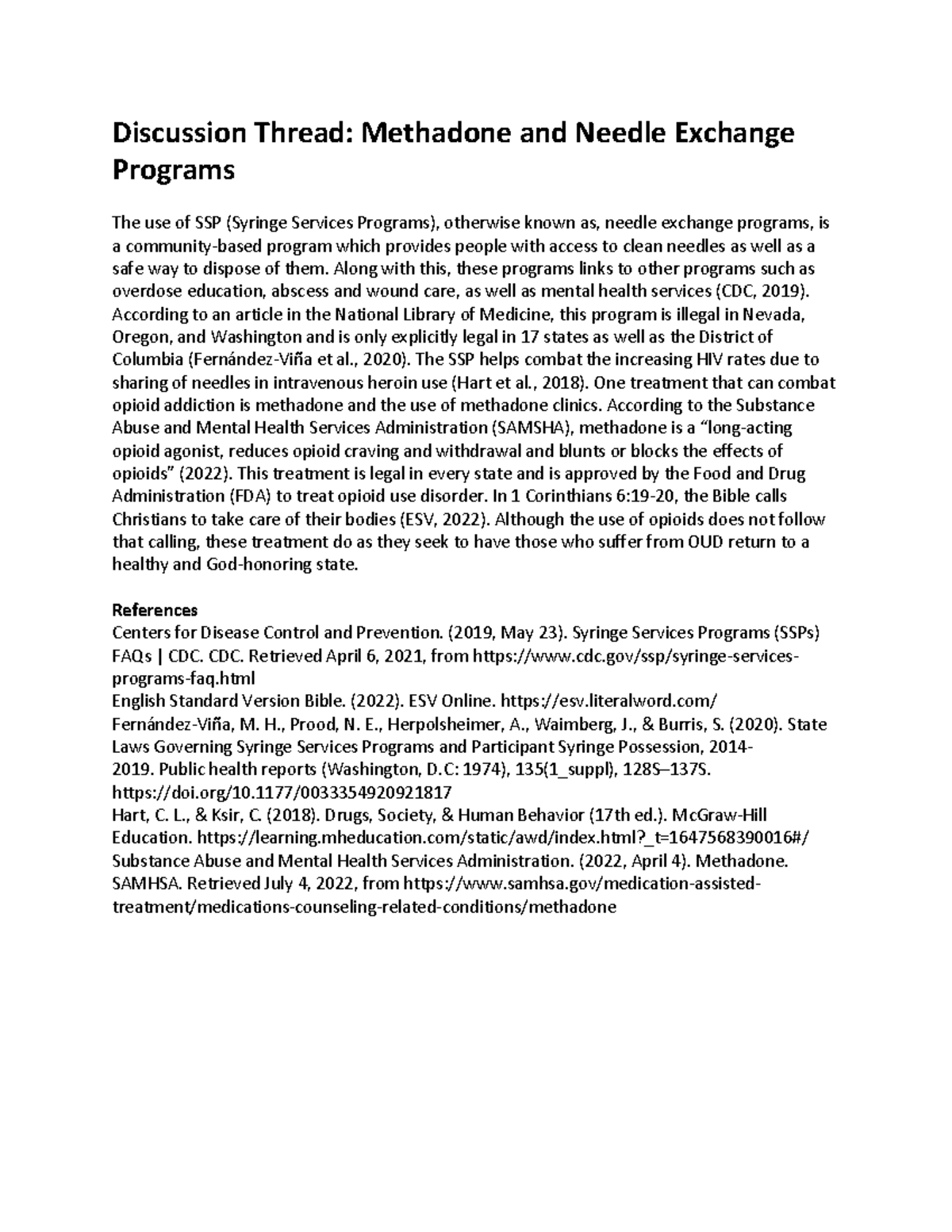 Discussion Thread Methadone and Needle Exchange Programs Along with
