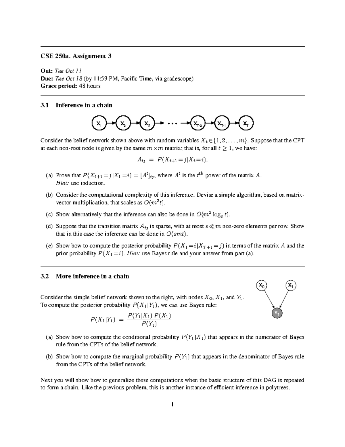 CSE 250A Assignment 3 - CSE 250a. Assignment 3 Out: Tue Oct 11 Due: Tue ...