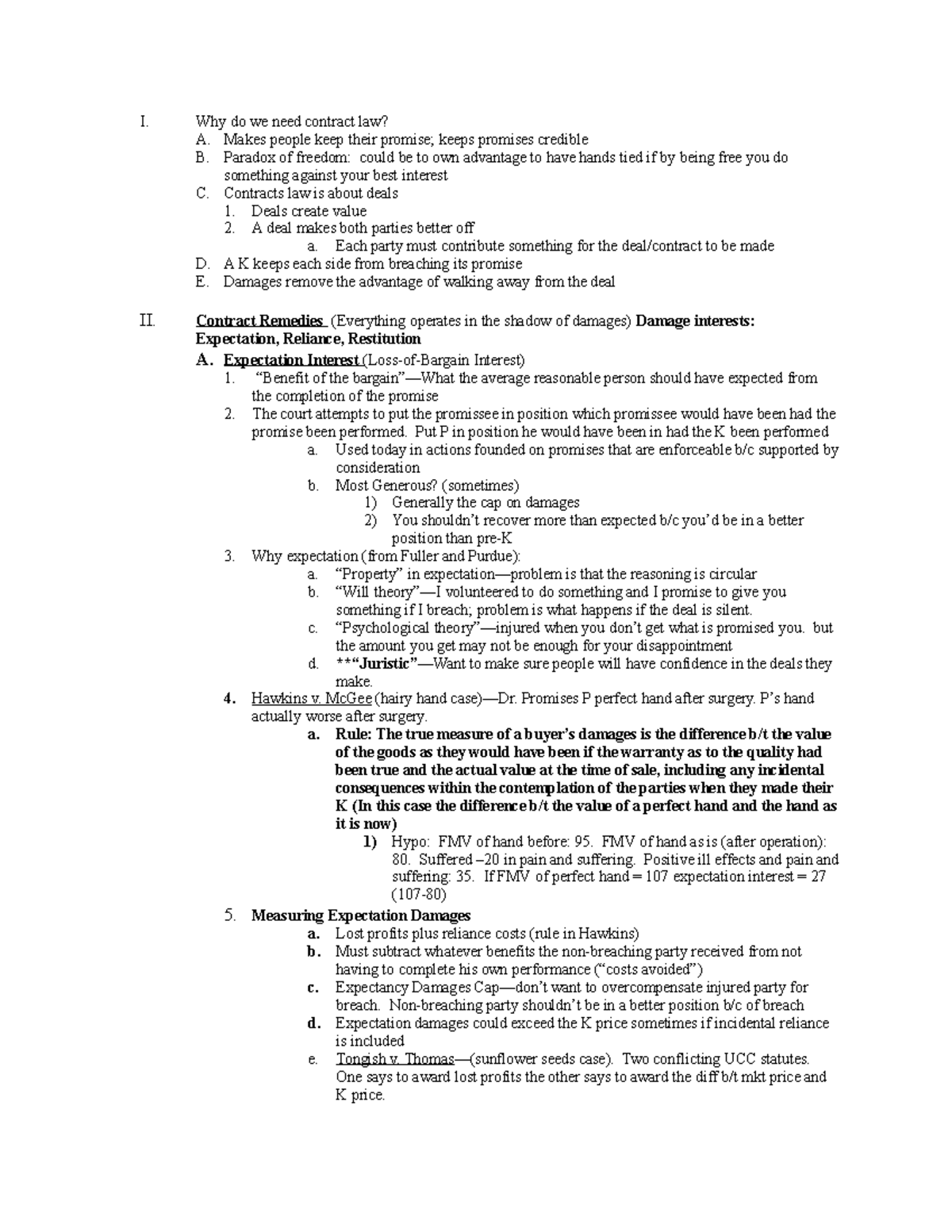 Contracts Law Outline - 1 - I. Why do we need contract law? A. Makes ...