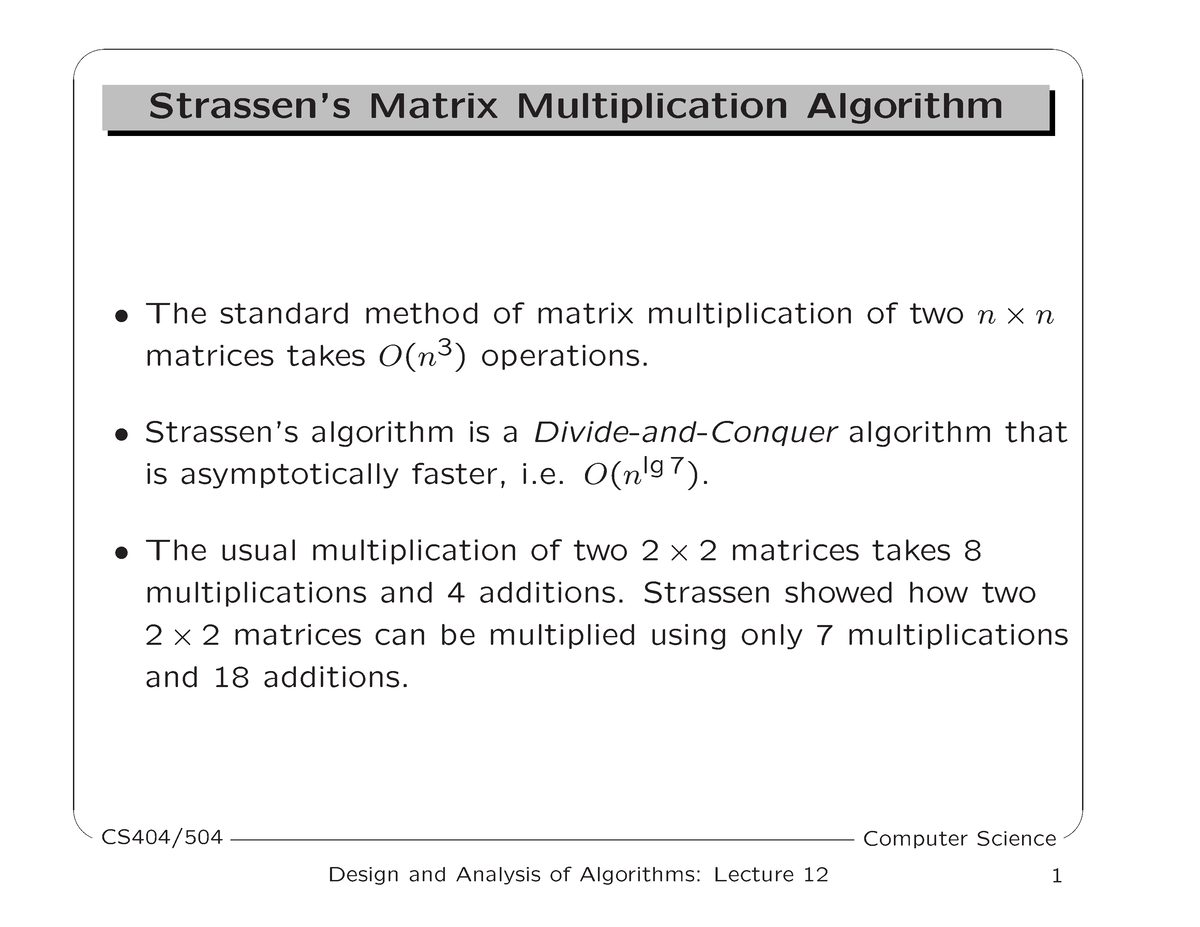 Strassen - Notes - Strassen’s Matrix Multiplication AlgorithmStrassen’s ...